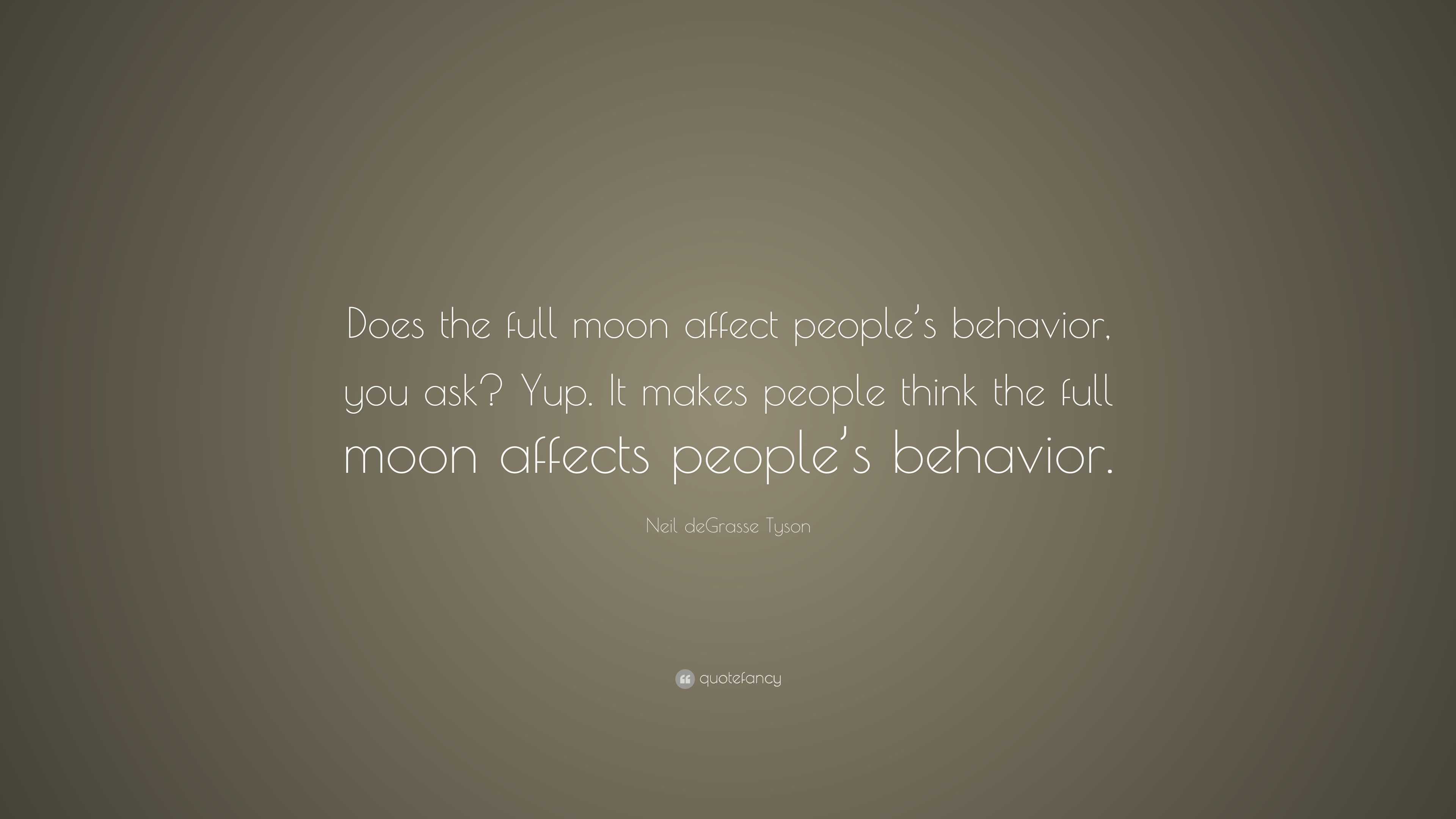 neil-degrasse-tyson-quote-does-the-full-moon-affect-people-s-behavior