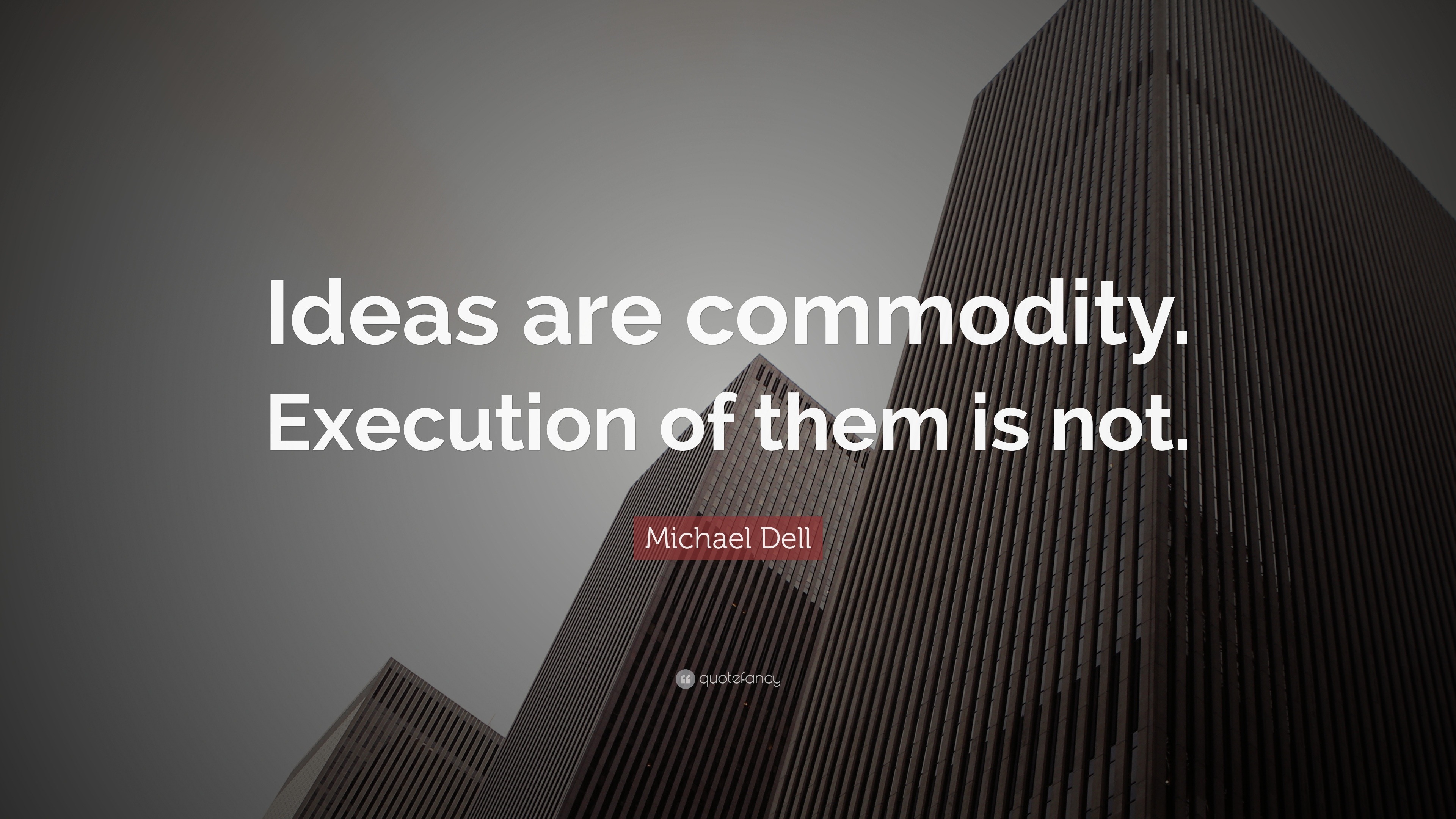 Michael Dell Quote: 