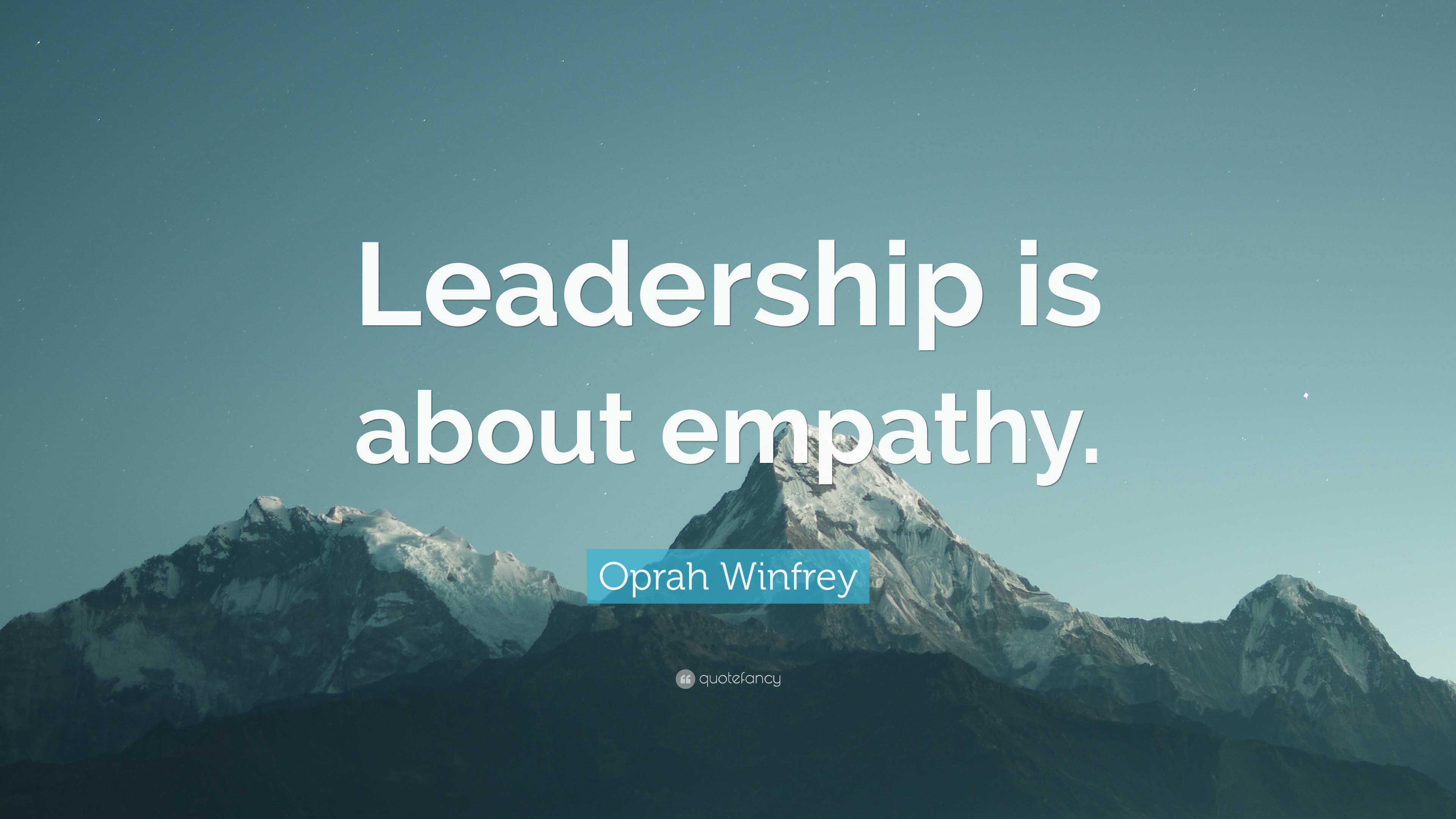 Oprah Winfrey Quote “leadership Is About Empathy” 7915