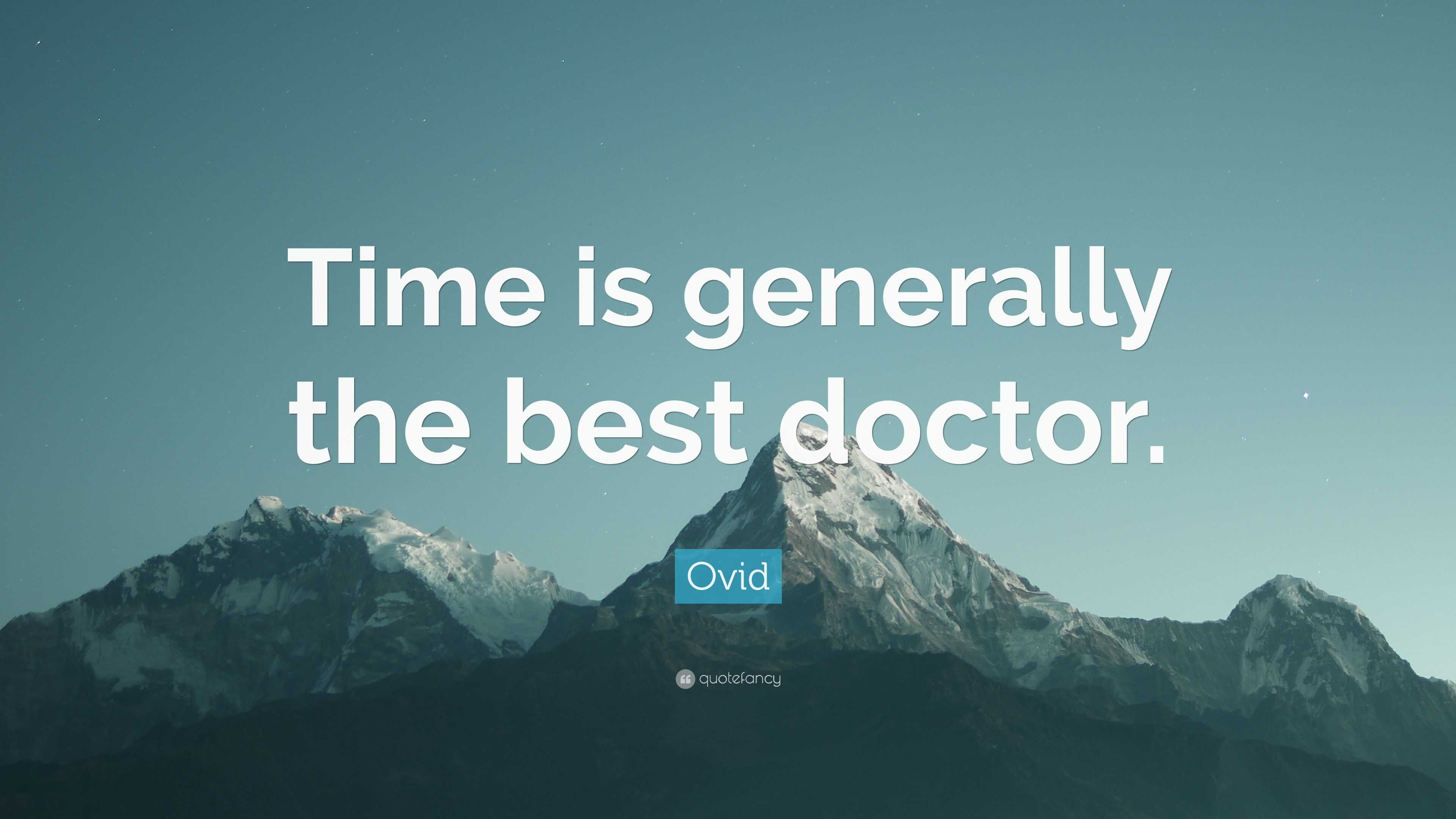 Ovid Quote Time Is Generally The Best Doctor 12 Wallpapers