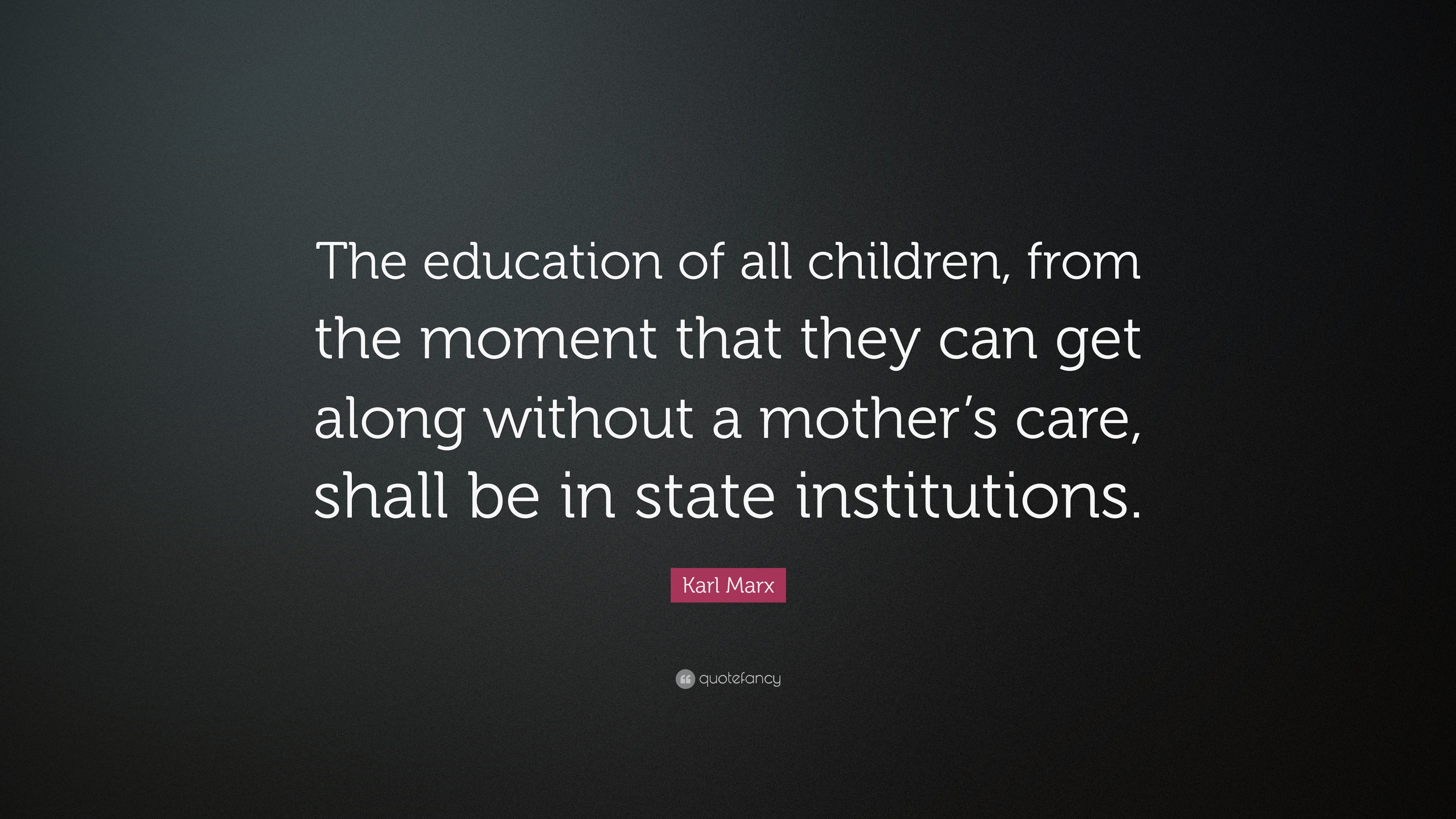 karl marx quotes on education
