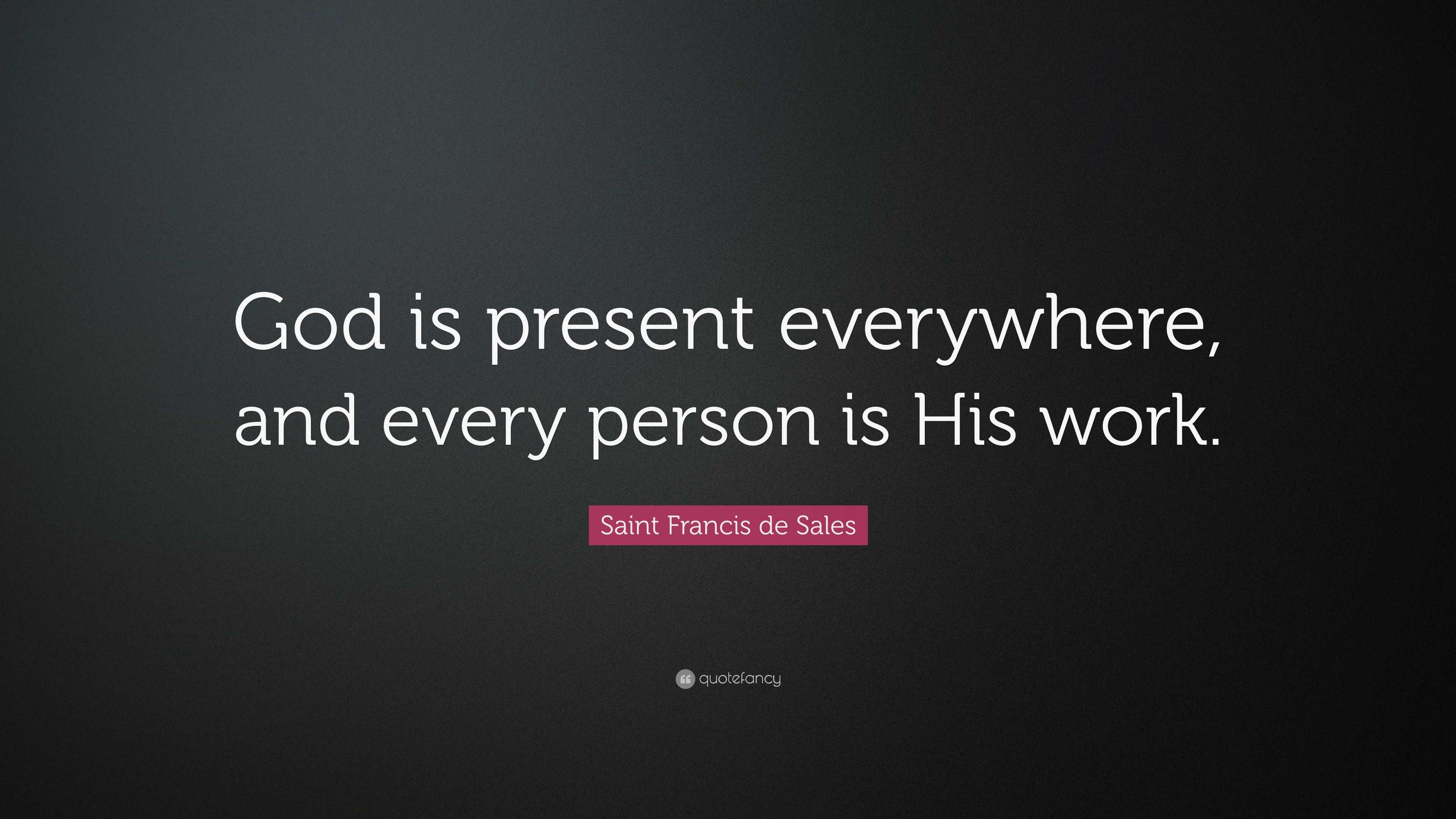 Saint Francis de Sales Quote: 