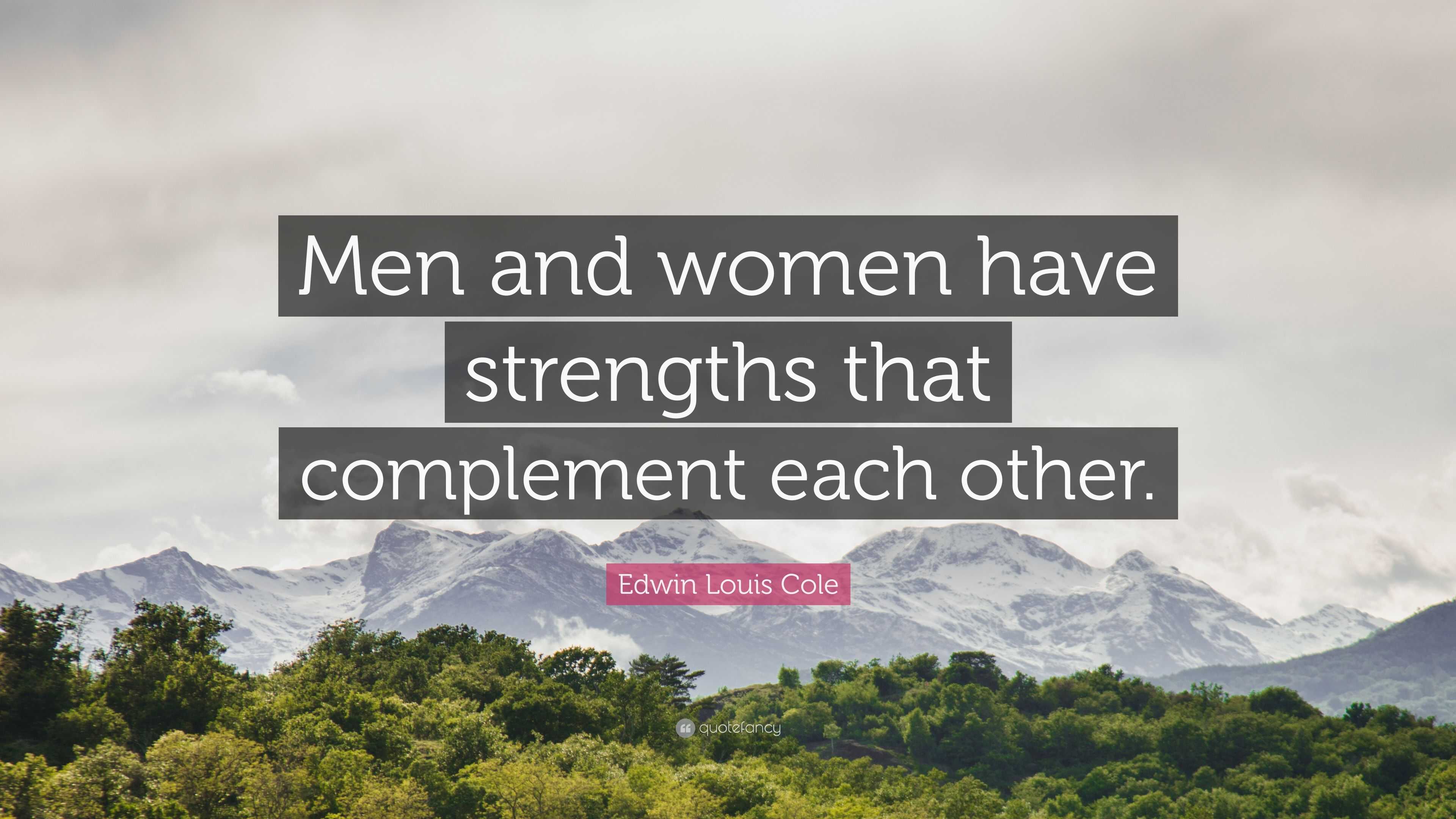 Edwin Louis Cole - Men and women have strengths that