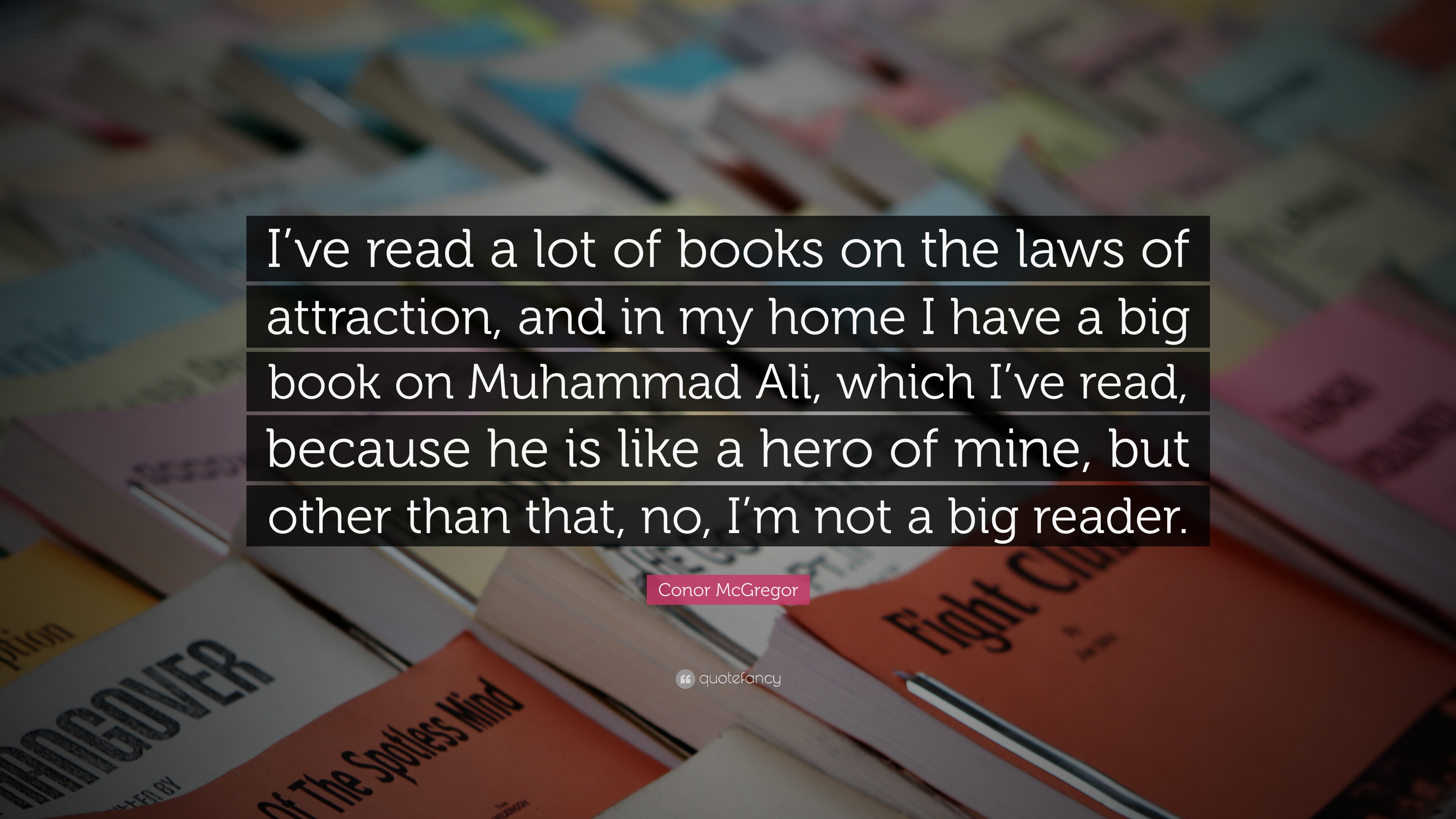 Conor Mcgregor Quote: “i’ve Read A Lot Of Books On The Laws Of 