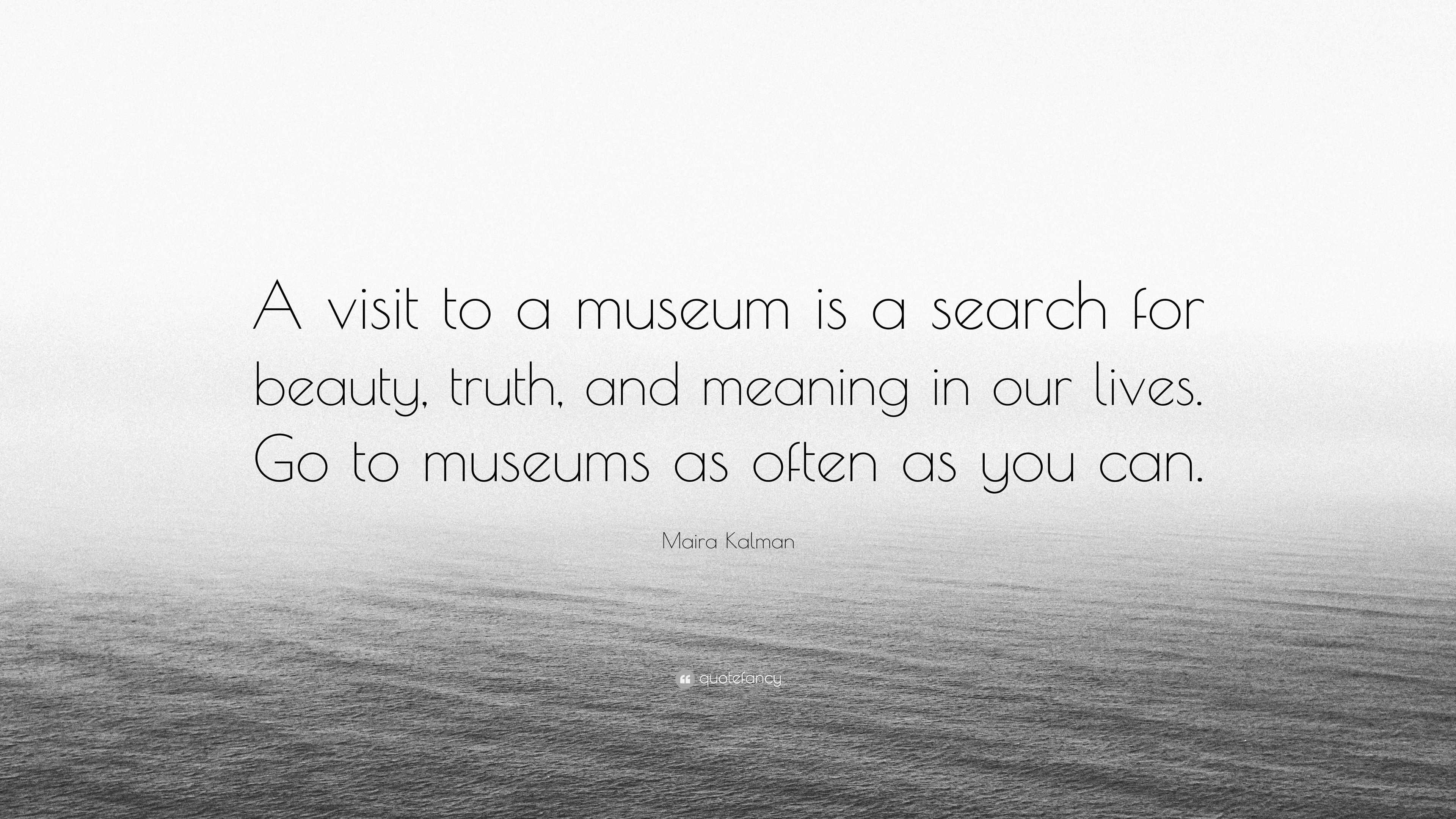 a visit to museum essay quotations