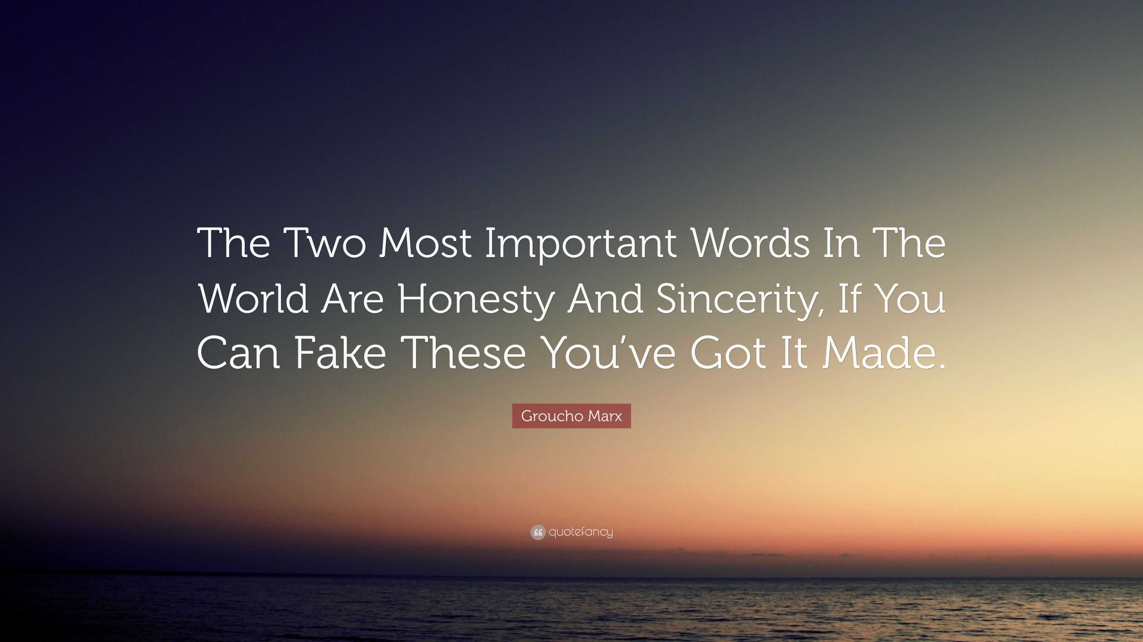 groucho-marx-quote-the-two-most-important-words-in-the-world-are