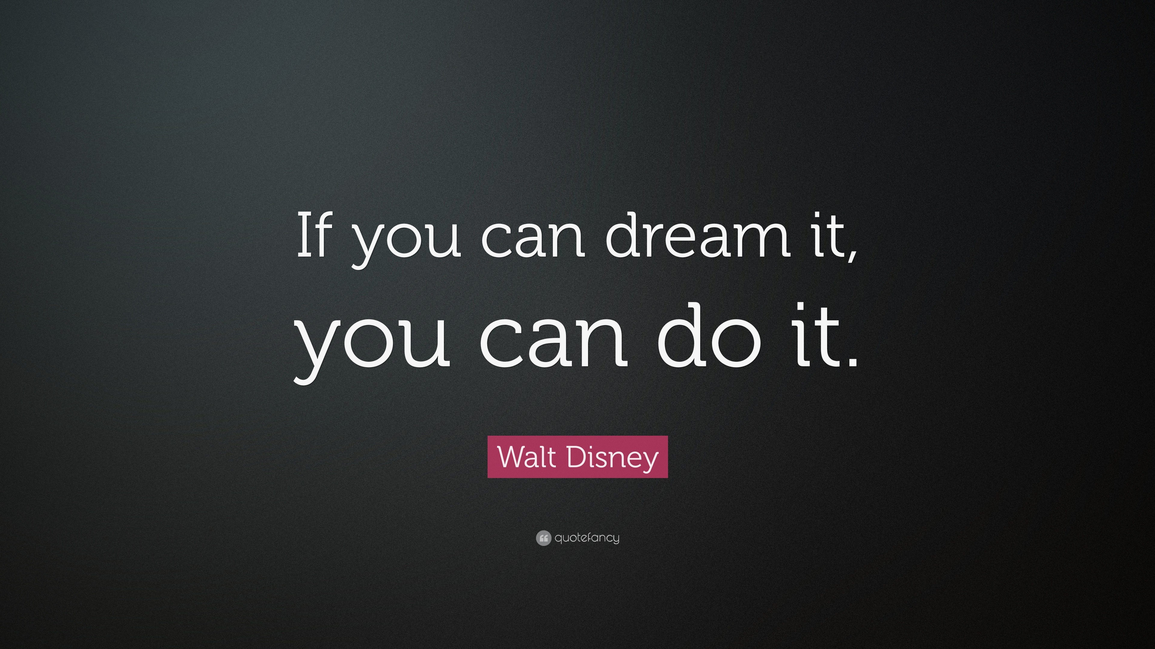 If you Dream it you can do it. If you can Dream Disney Princess. If you can Dream it you can do it Wallpaper. You can do it обои.