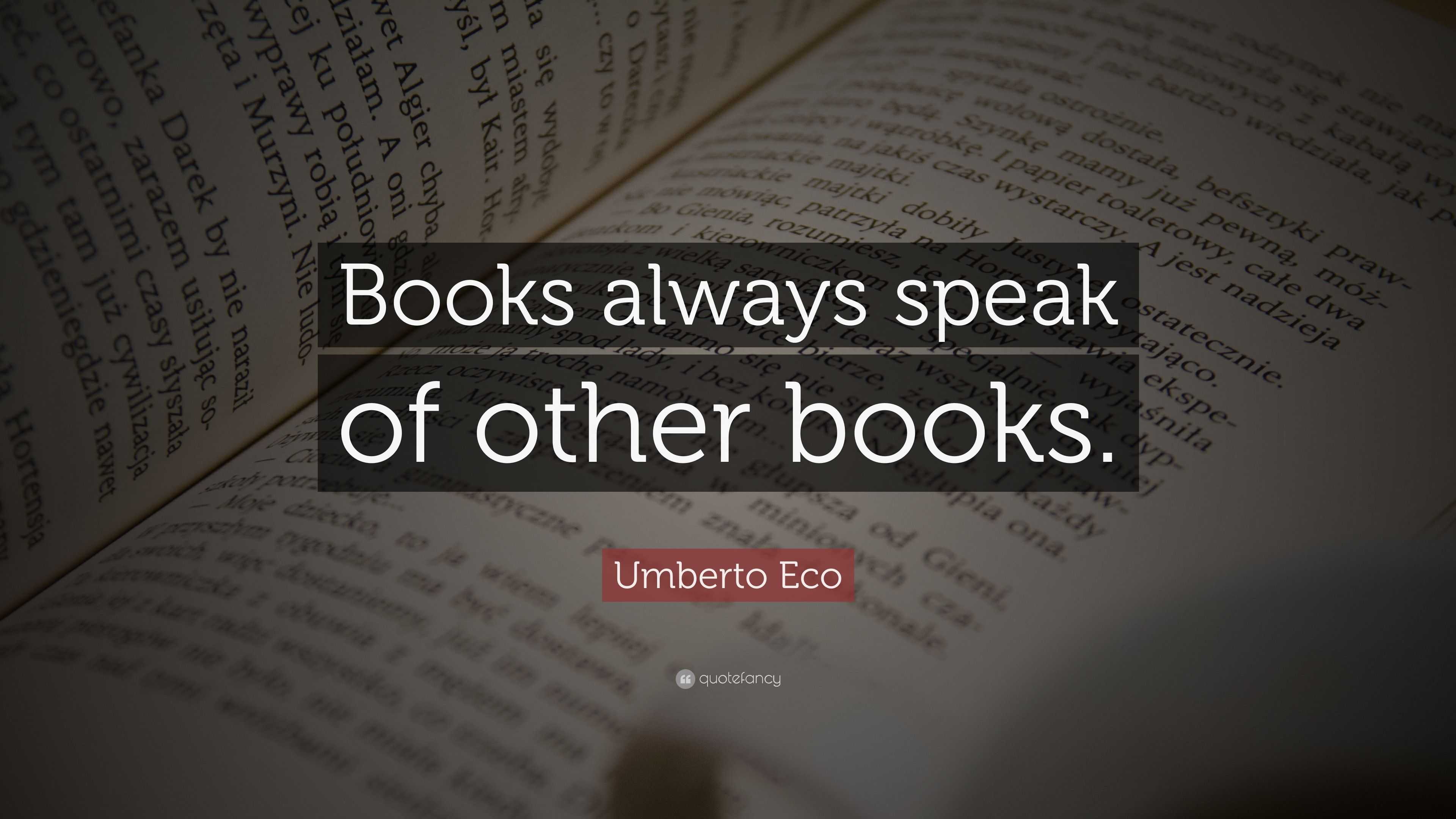 25 Umberto Eco Quotes to Inspire You to Write Your Own Story