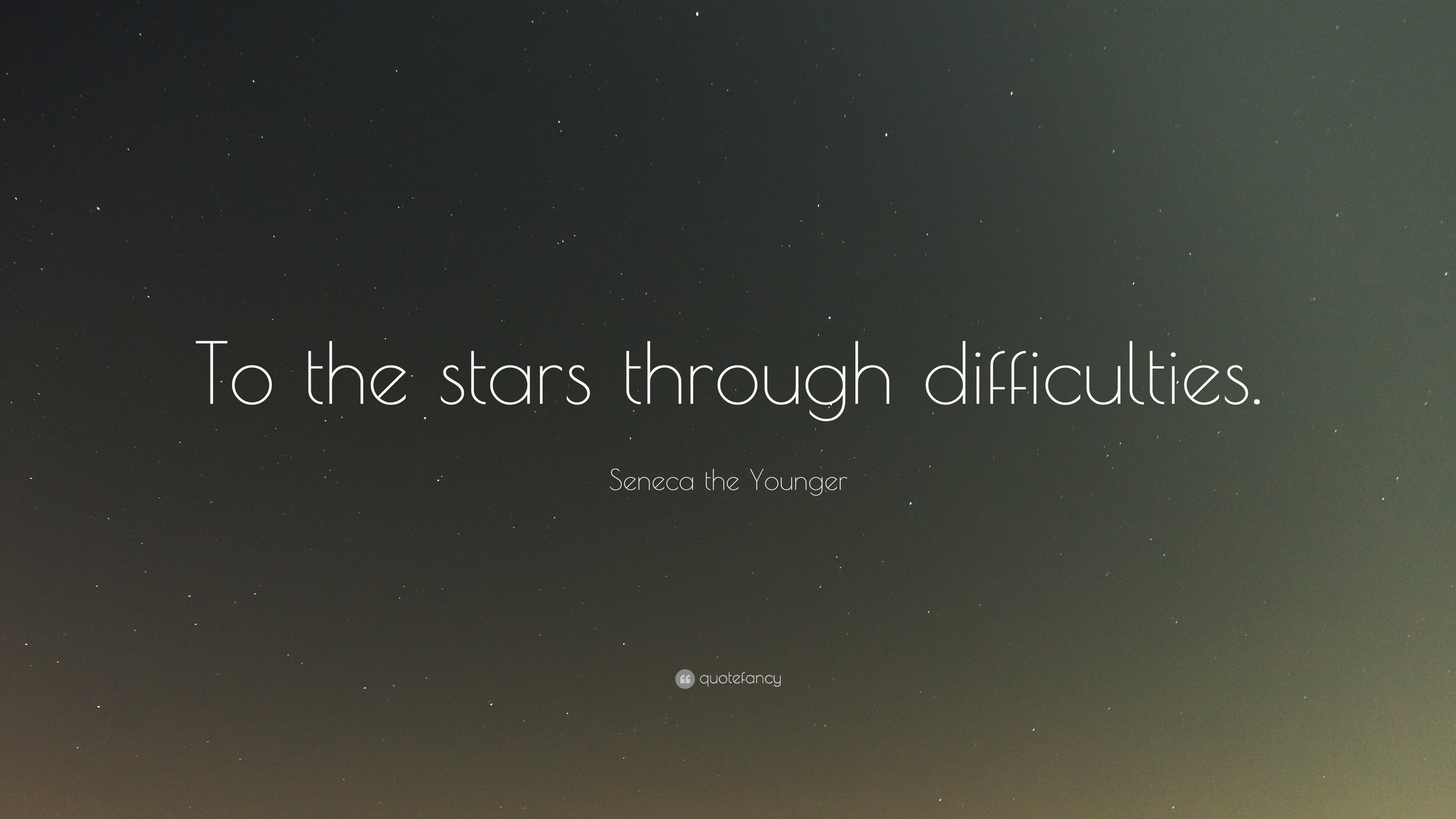 Seneca The Younger Quote To The Stars Through Difficulties