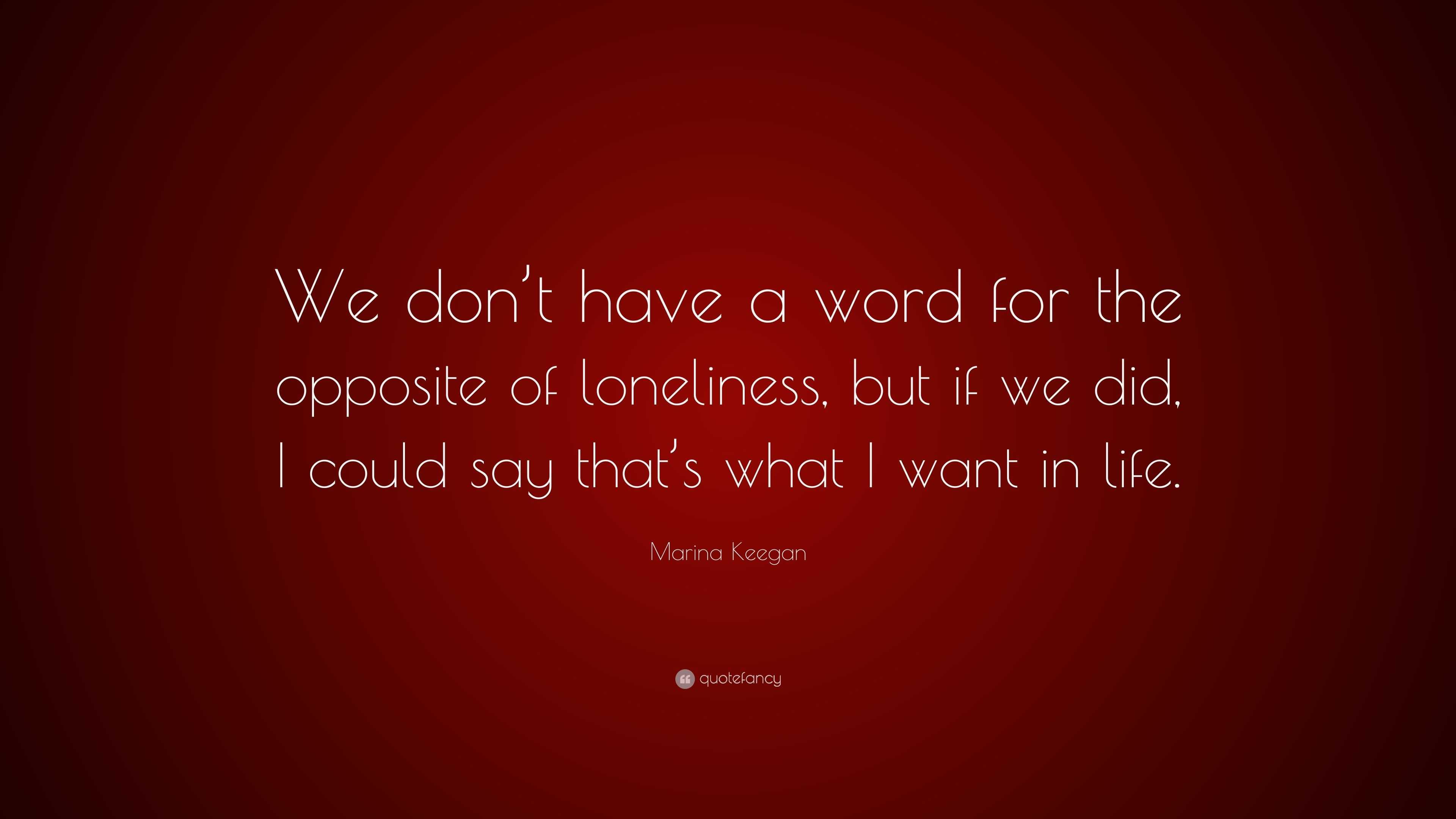 What Is The Word: Opposite Of Loneliness