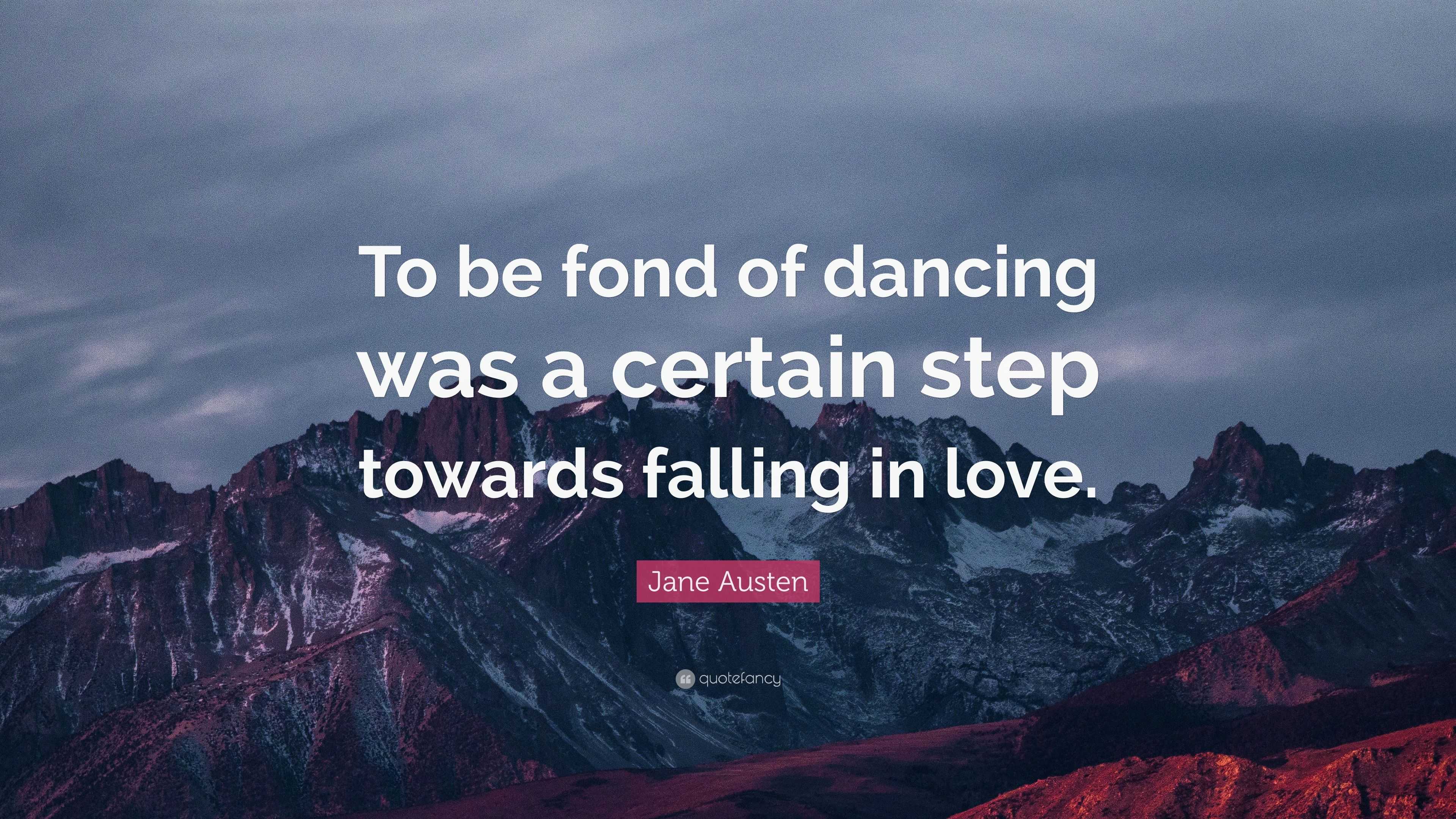 jane-austen-quote-to-be-fond-of-dancing-was-a-certain-step-towards