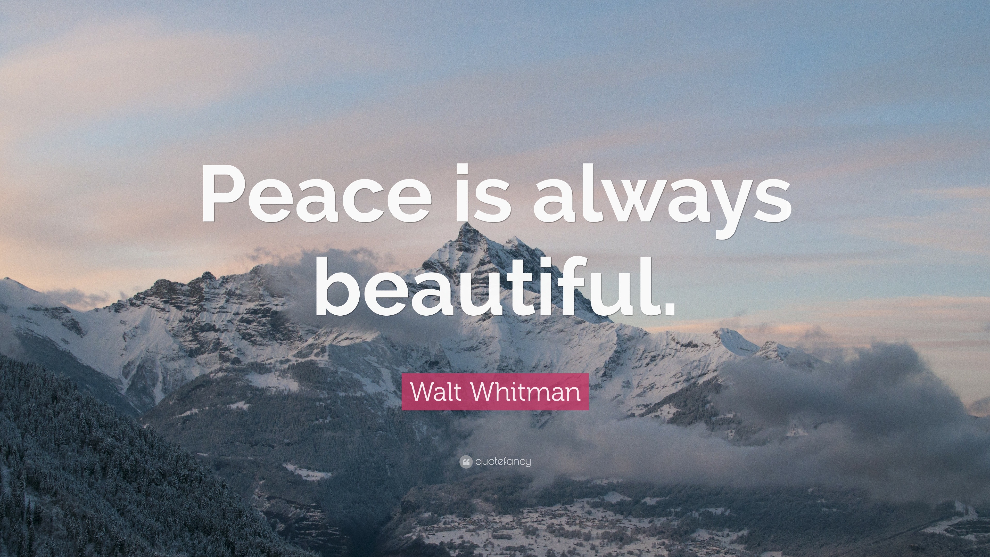 Walt Whitman Quote: “Peace is always beautiful.” (16 wallpapers ...