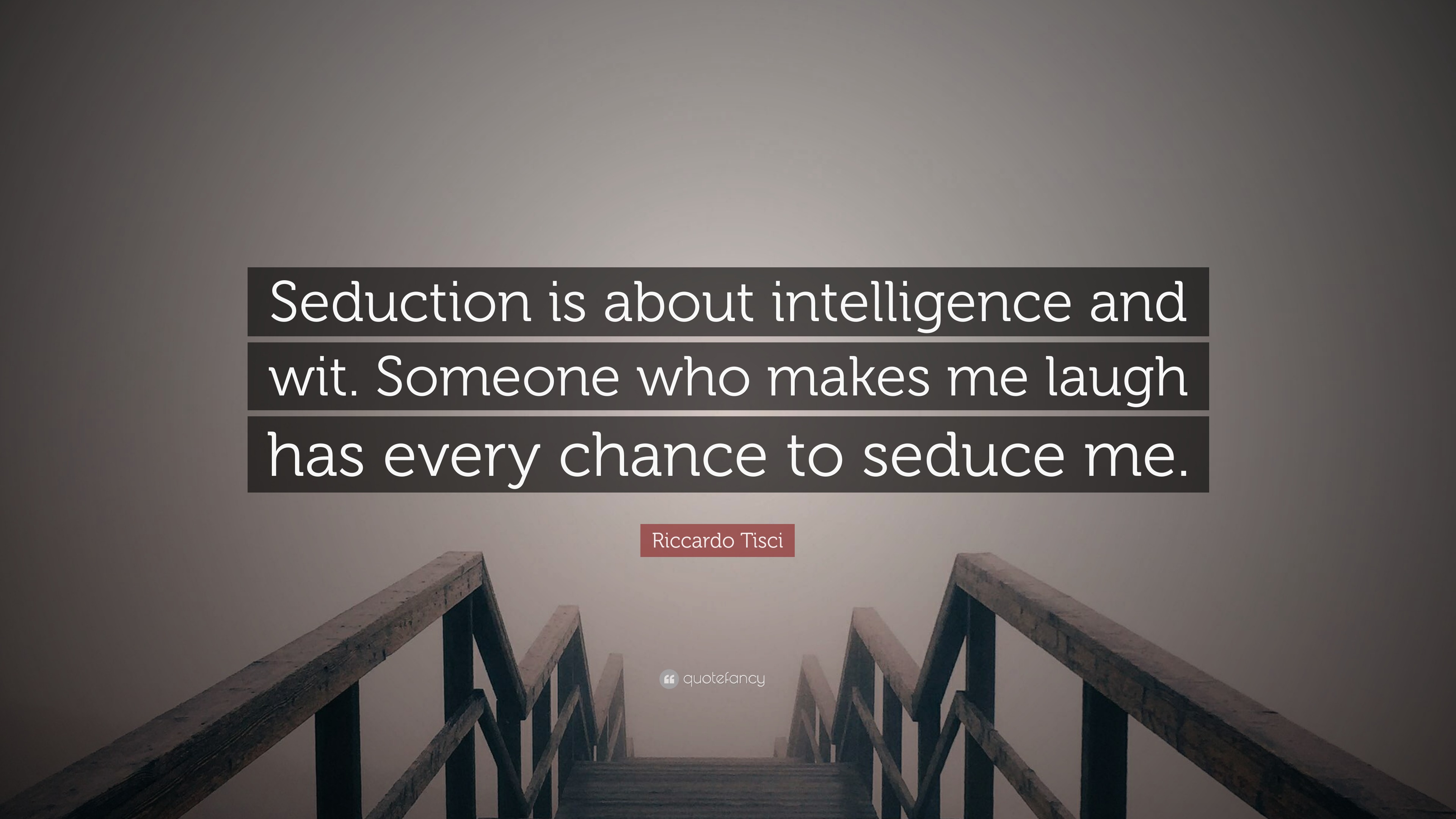 Riccardo Tisci Quote: “Seduction is about intelligence and wit. Someone who  makes me laugh has every