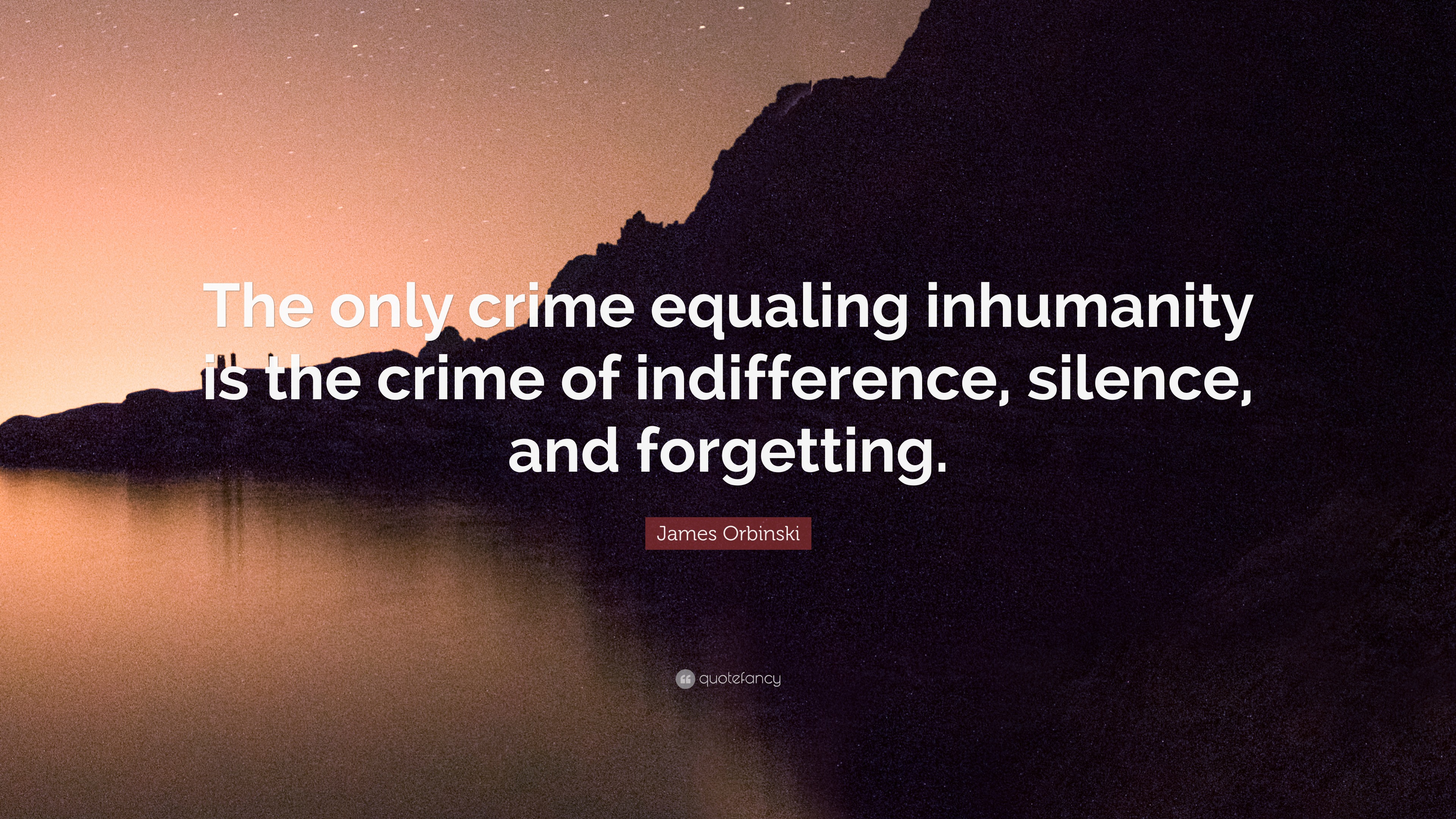 Quotes On Inhumanity