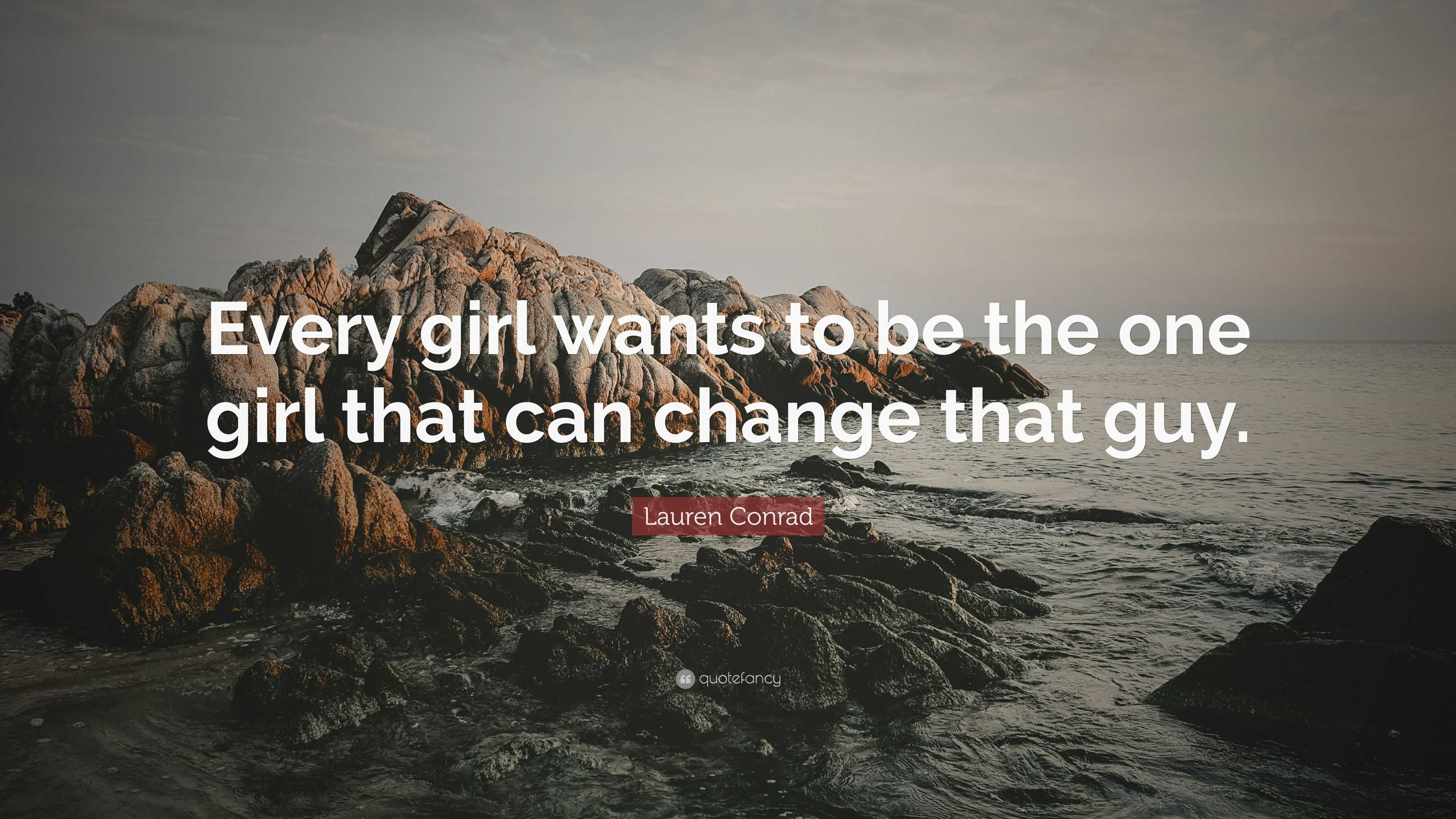 what a girl wants in a guy quotes