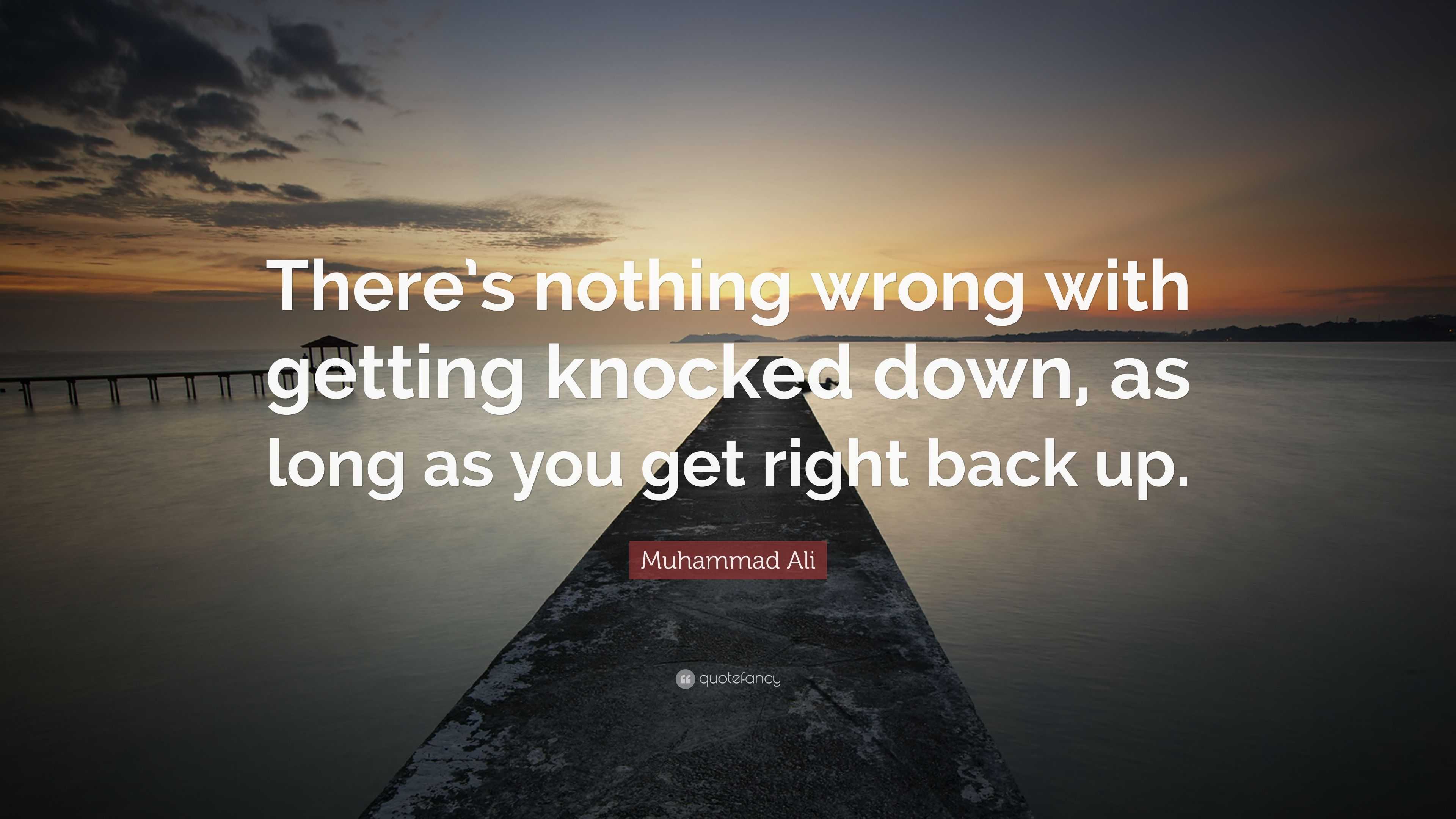 muhammad-ali-quote-there-s-nothing-wrong-with-getting-knocked-down