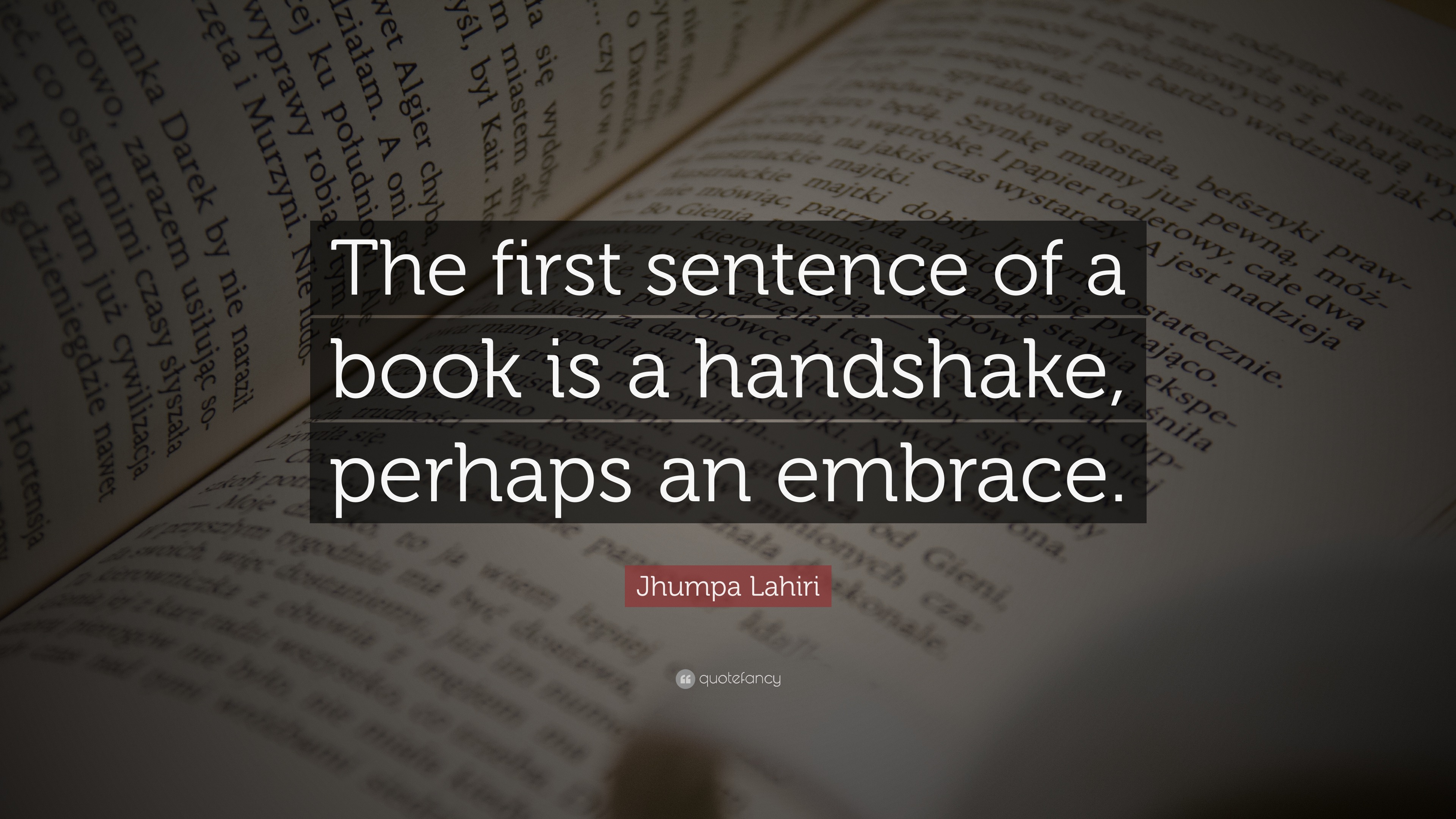 of ... a sentence Lahiri is \u201cThe book first Quote: Jhumpa a