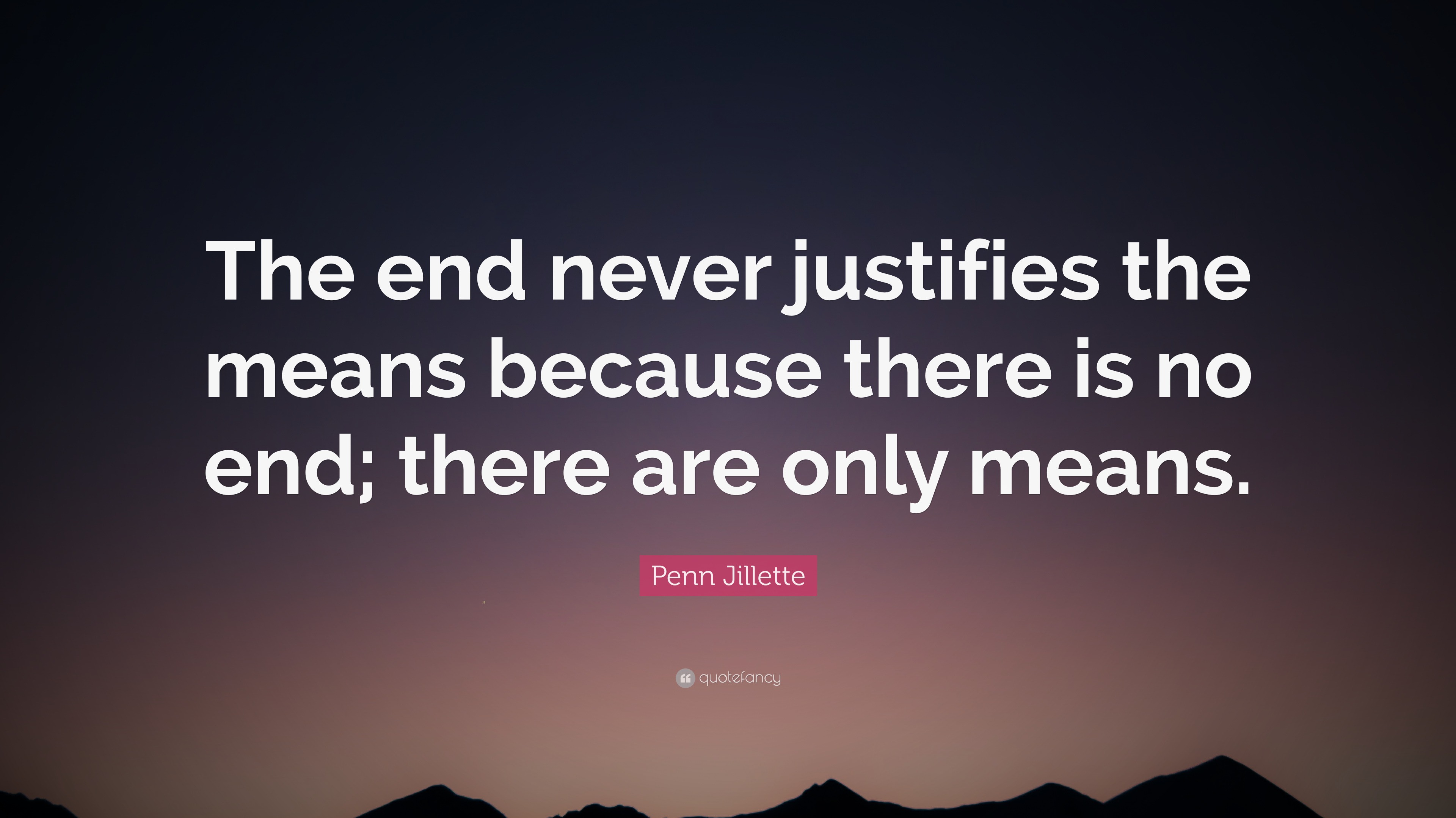 the end justifies the means meaning