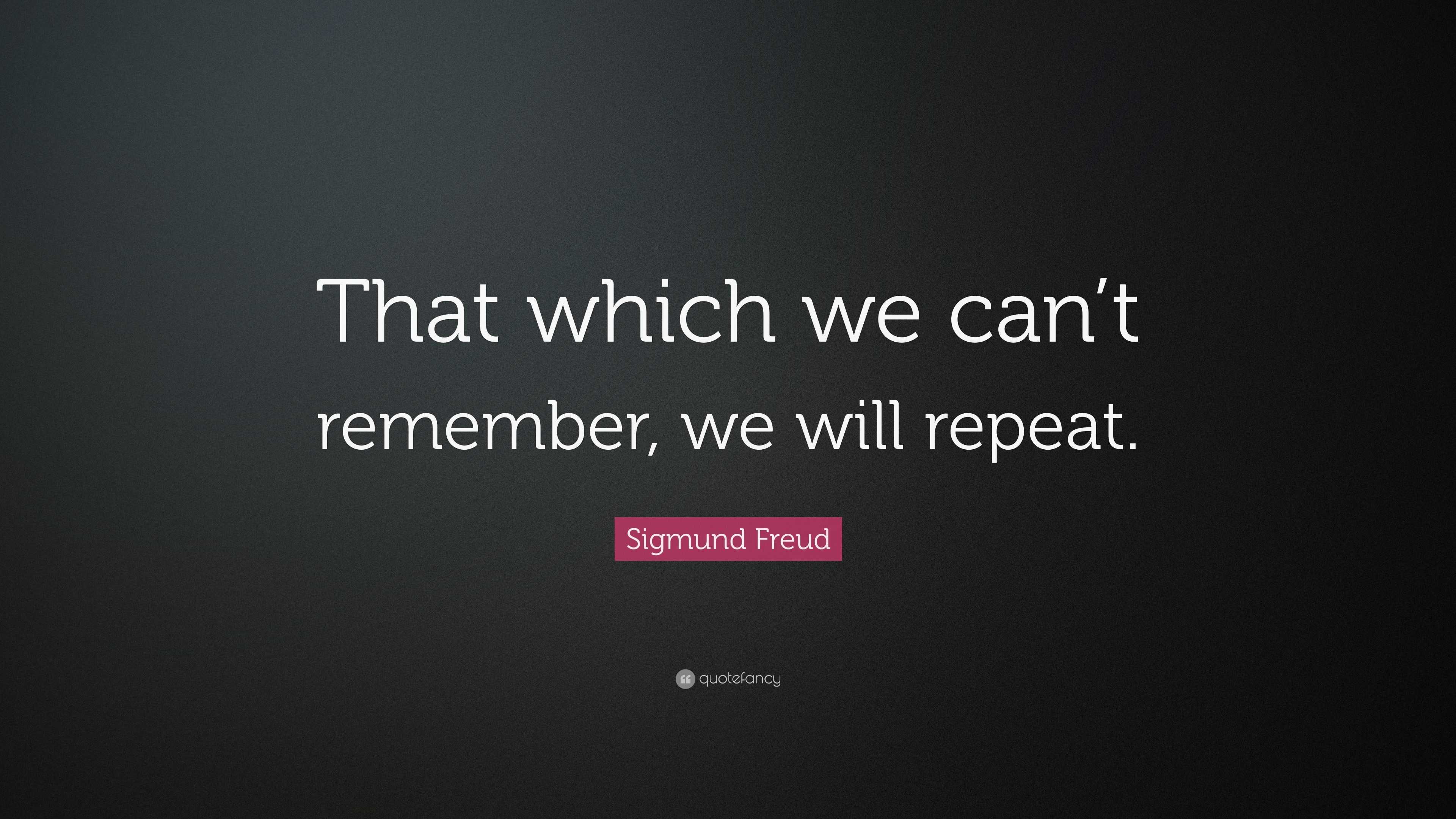 Top 500 Sigmund Freud Quotes (2024 Update) [Page 5] - QuoteFancy