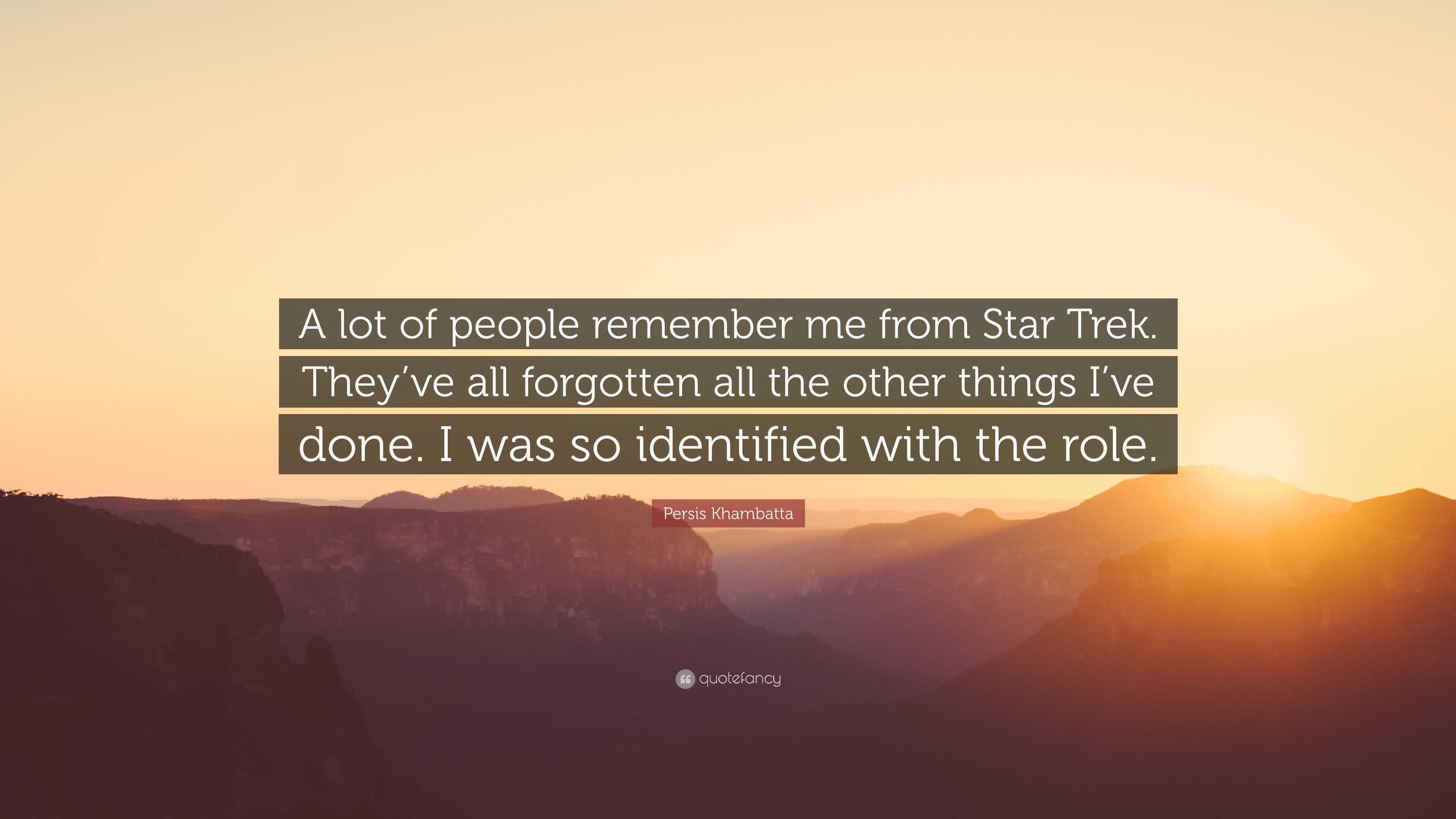 Persis Khambatta Quote: “A lot of people remember me from Star Trek ...