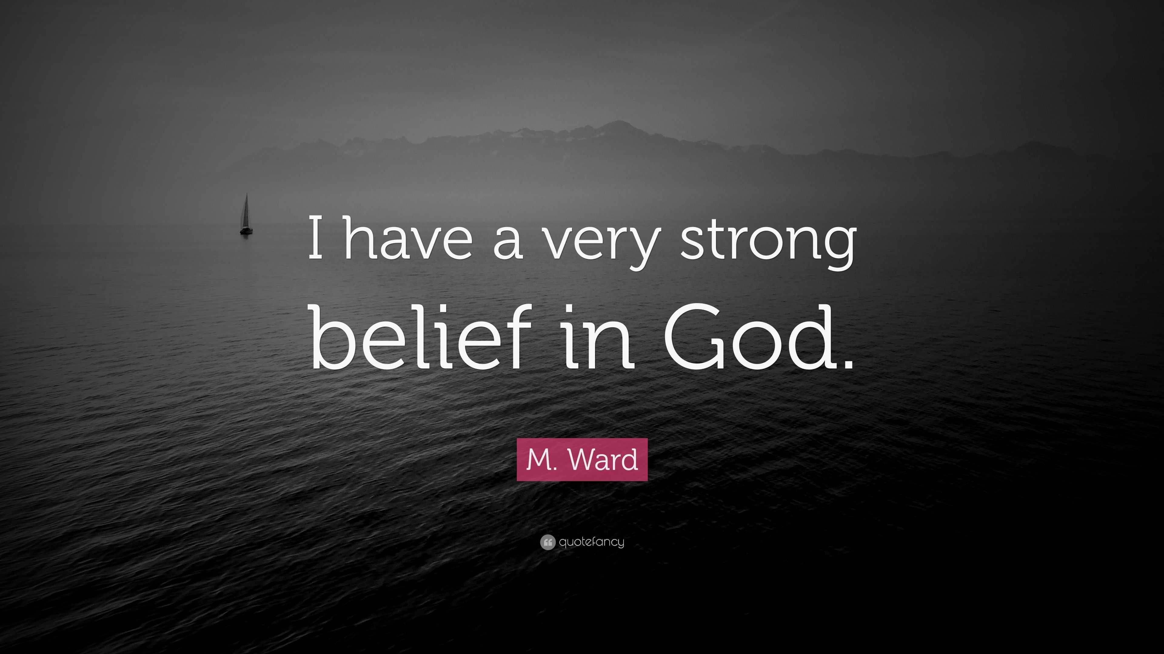 Strong believes