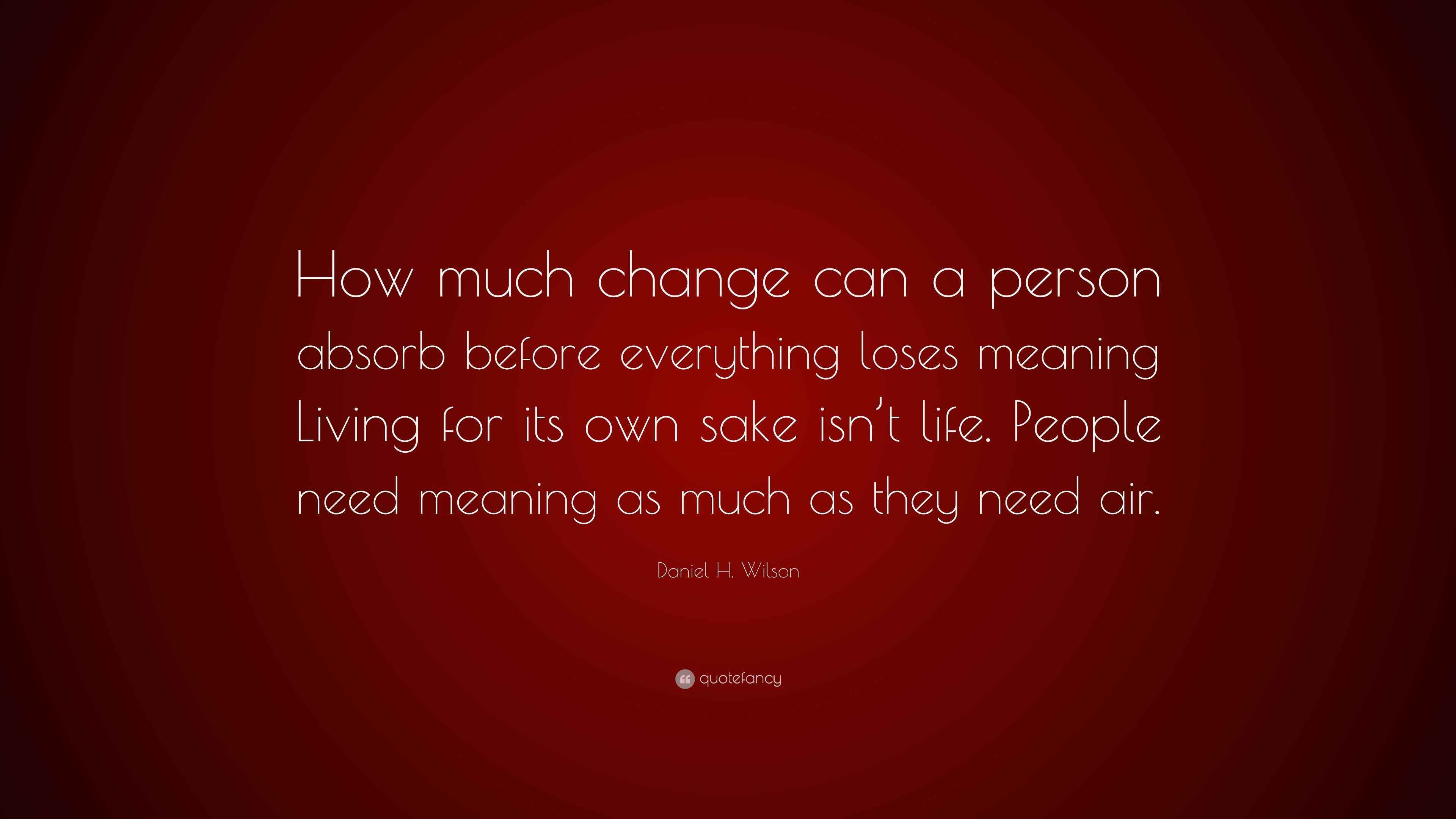 Essay on change for the sake of change is meaningless picture