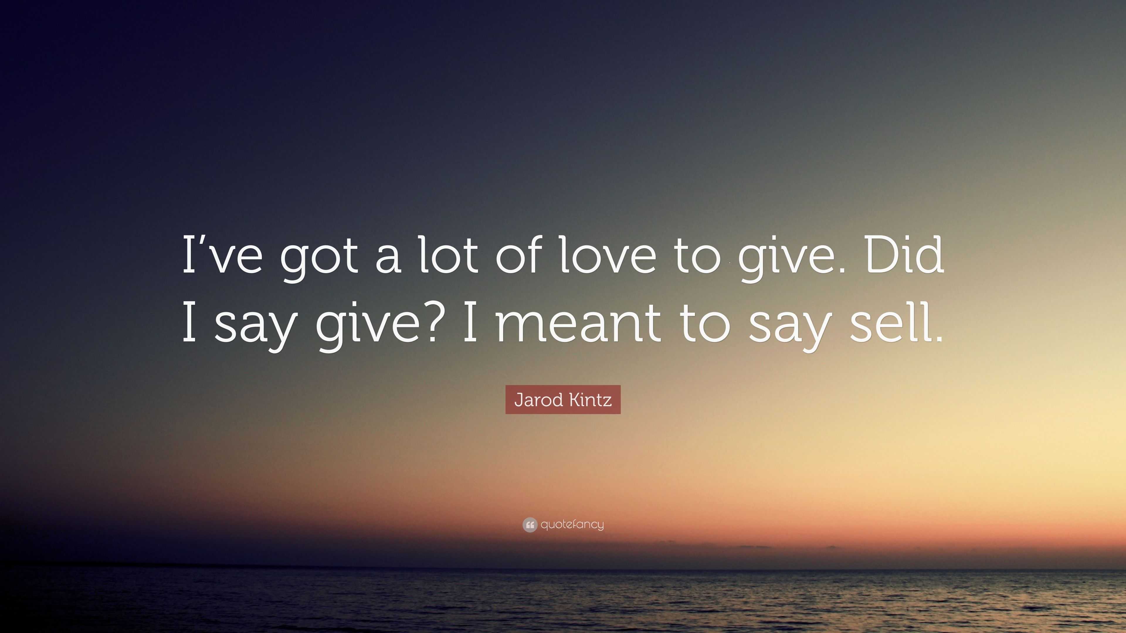 Jarod Kintz Quote: “Why pay someone else ten dollars for one item that does  two things, when for five dollars apiece I can sell you two item”