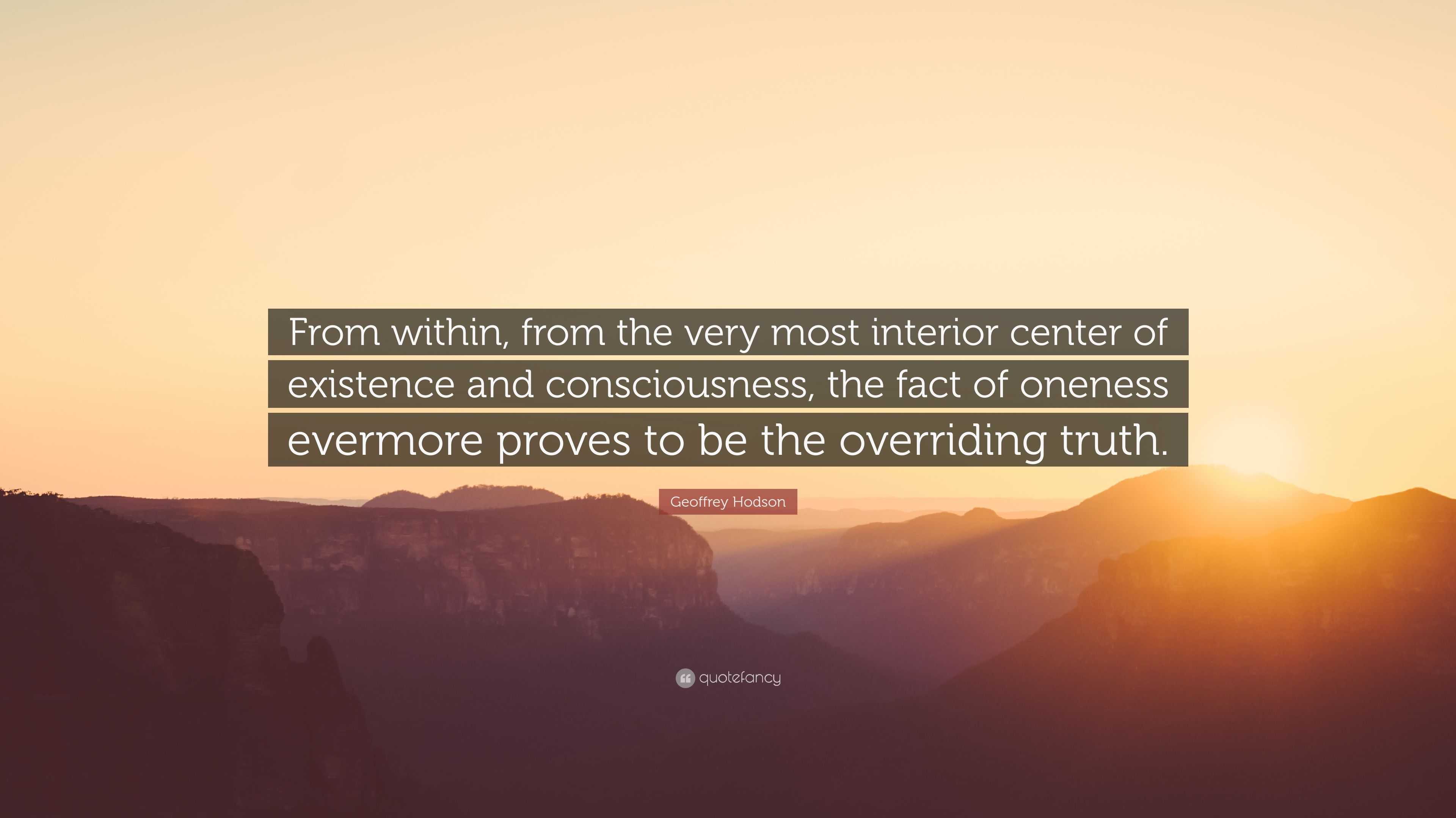 Geoffrey Hodson Quote: “From within, from the very most interior center ...