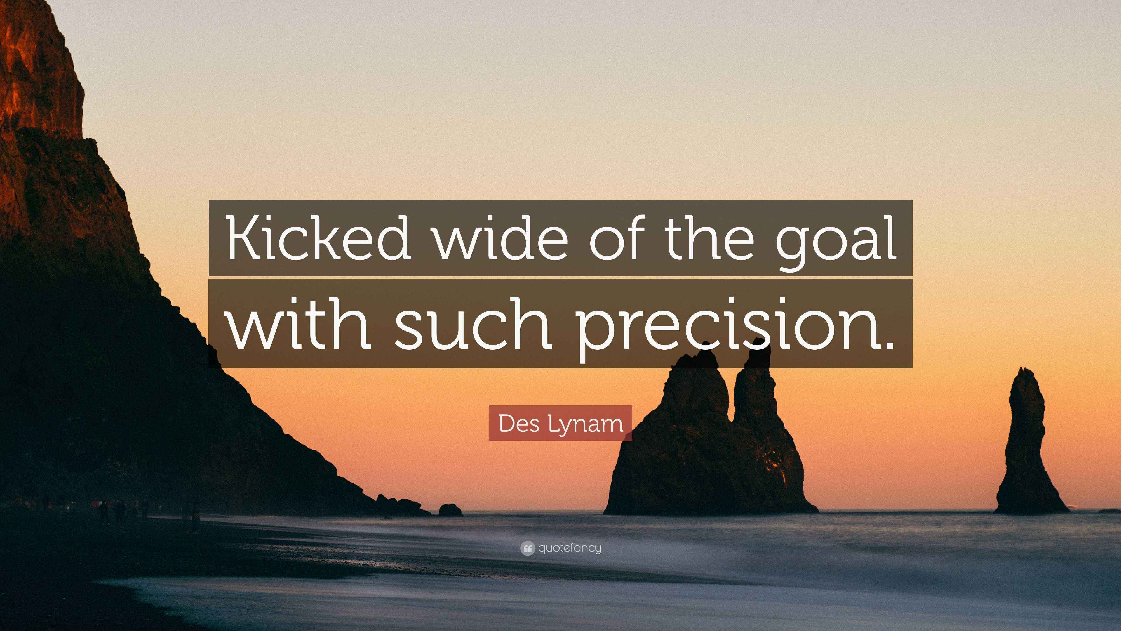 des-lynam-quote-kicked-wide-of-the-goal-with-such-precision