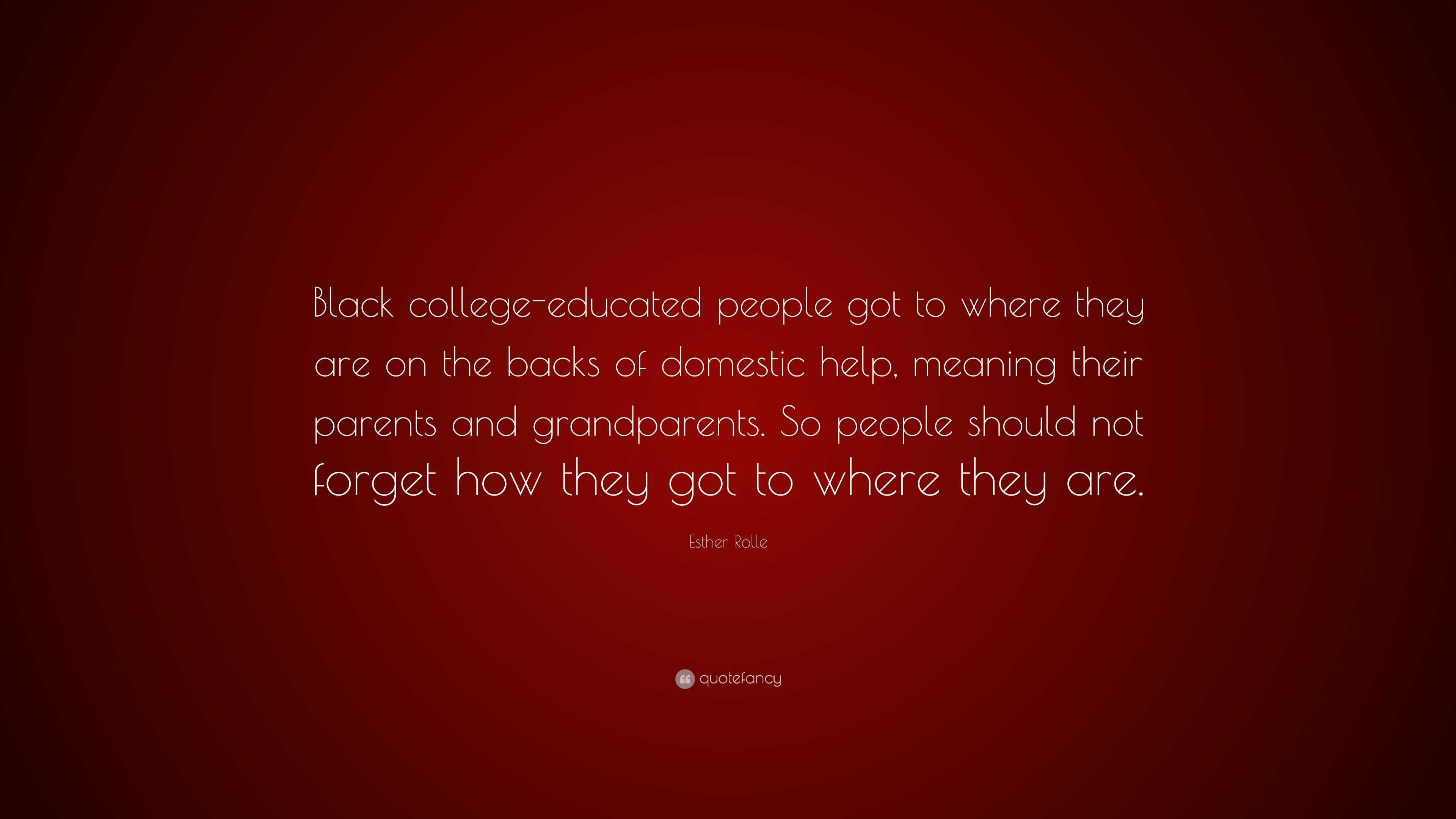 esther-rolle-quote-black-college-educated-people-got-to-where-they