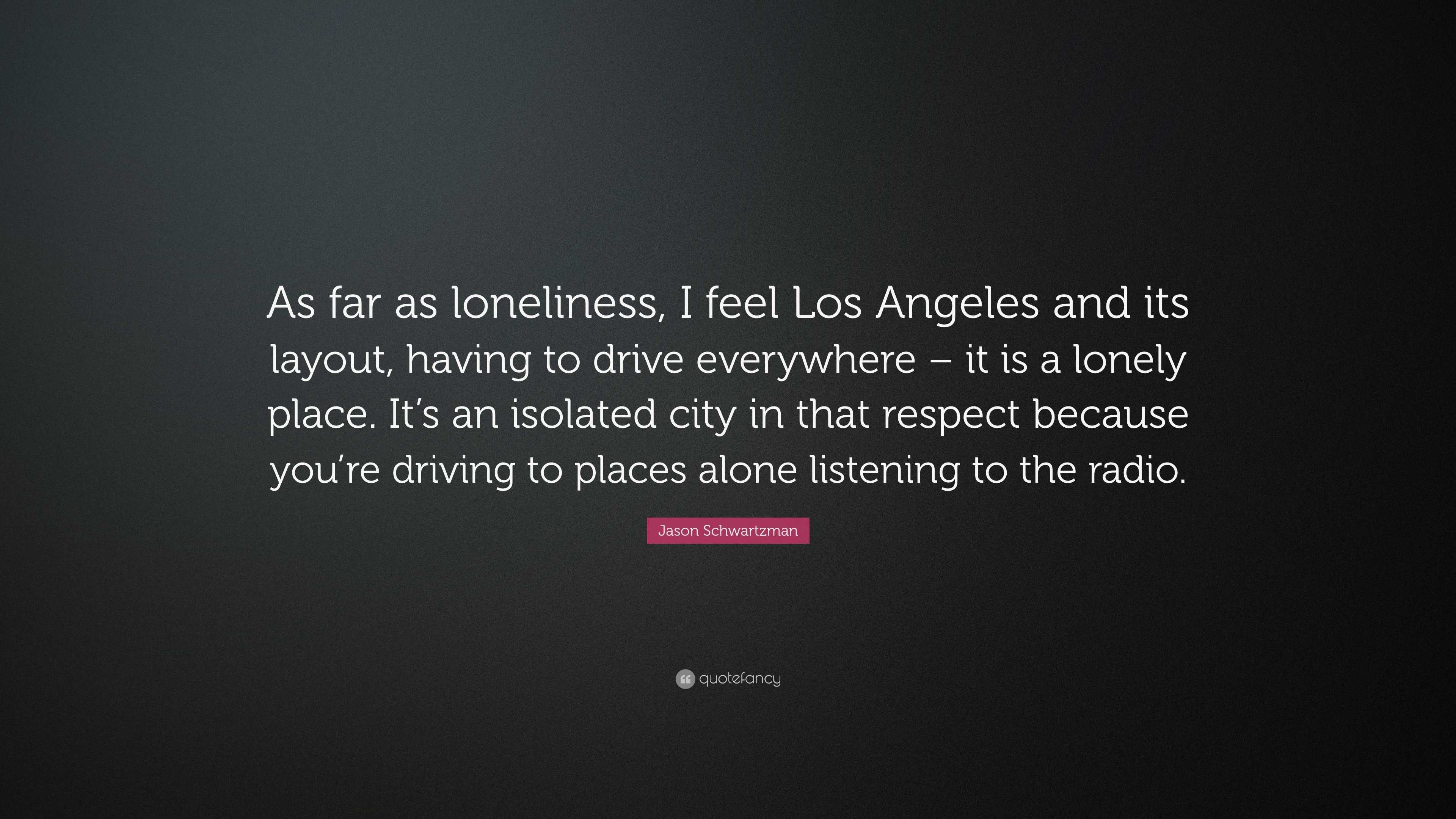 Los Angeles is Lonely