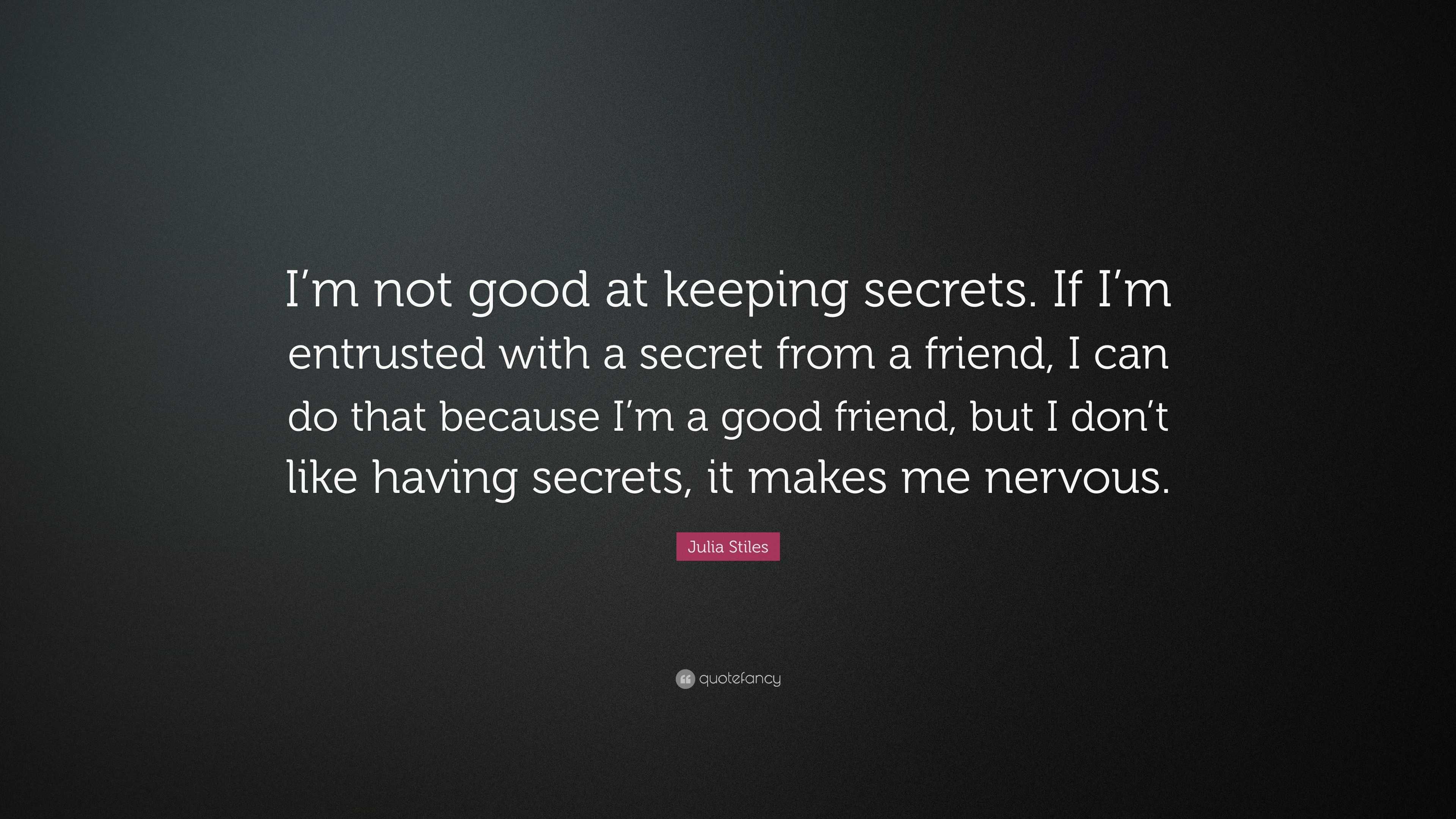 Quotes about having secrets