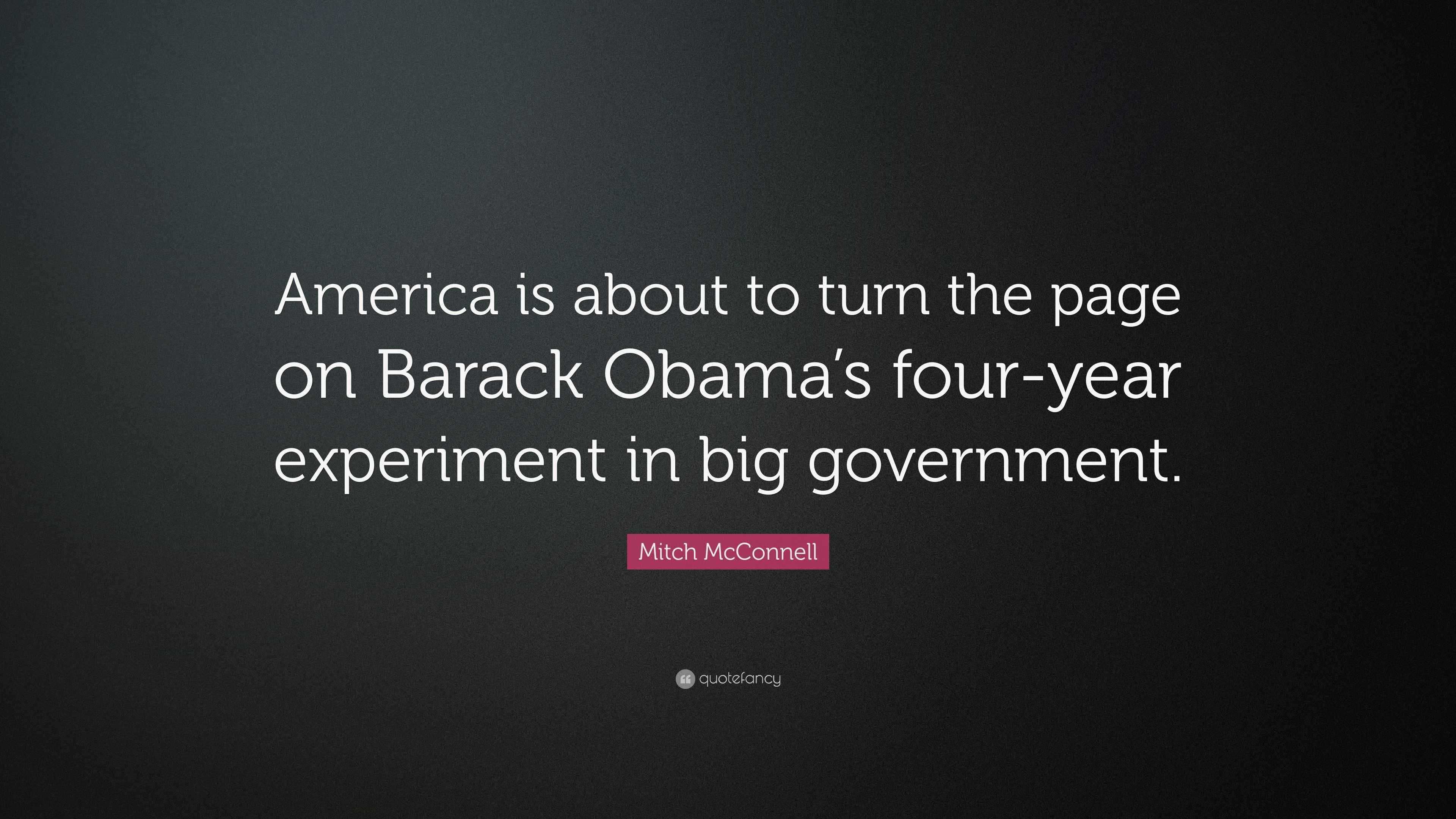 Mitch McConnell Quote “America is about to turn the page on Barack