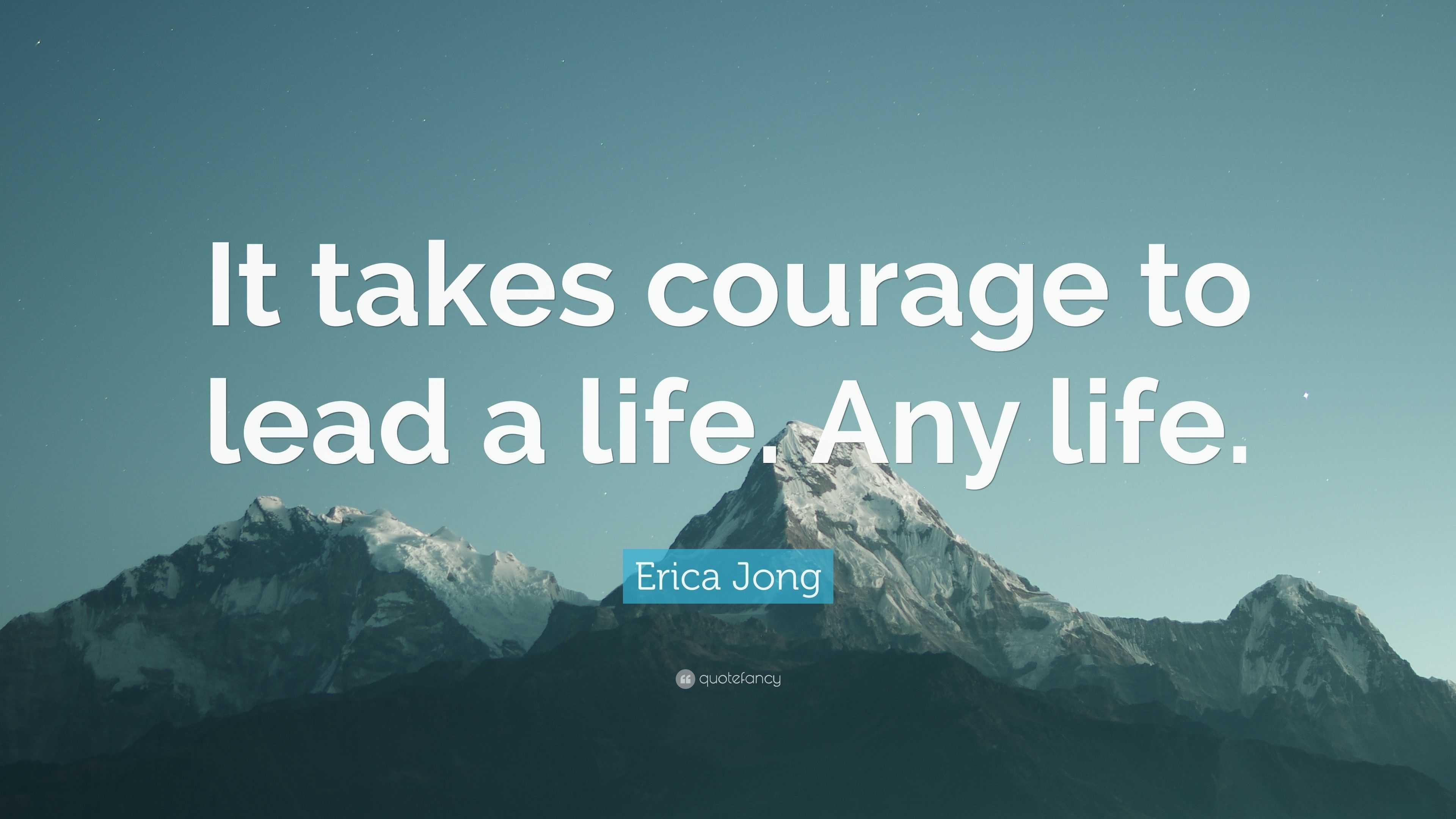 A Life of Courage