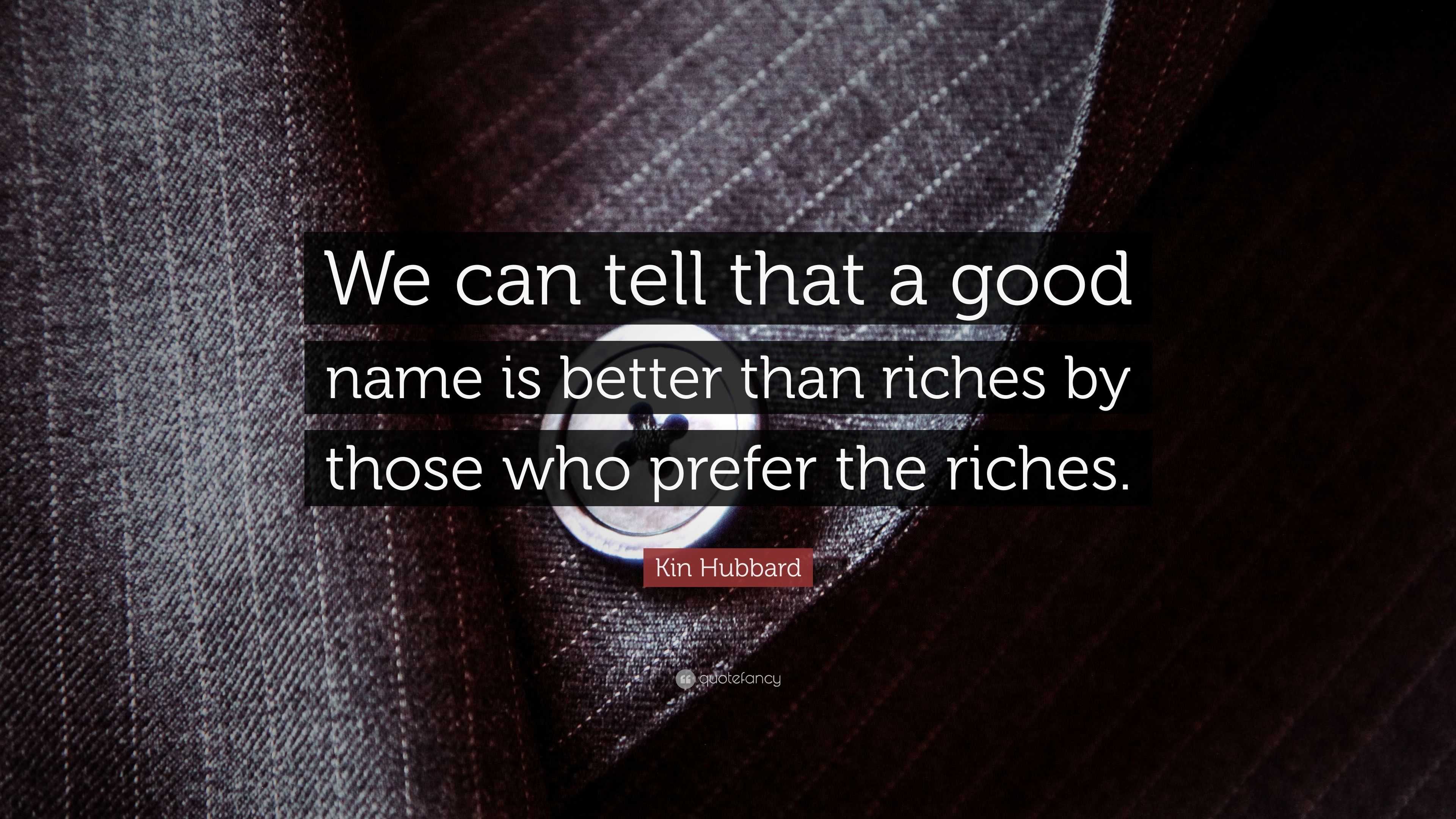 essay on good name is better than riches