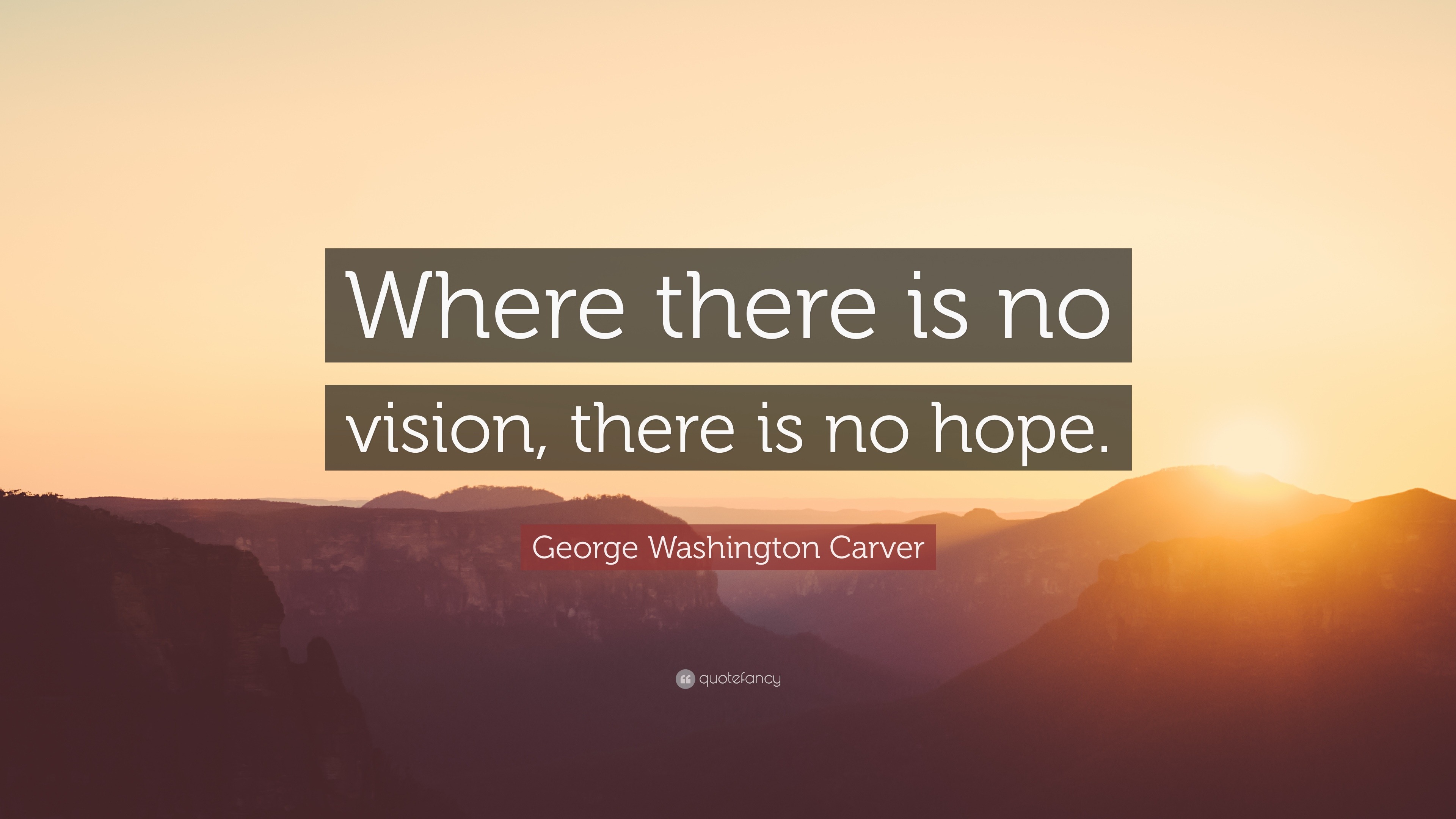George Washington Carver Quote: 