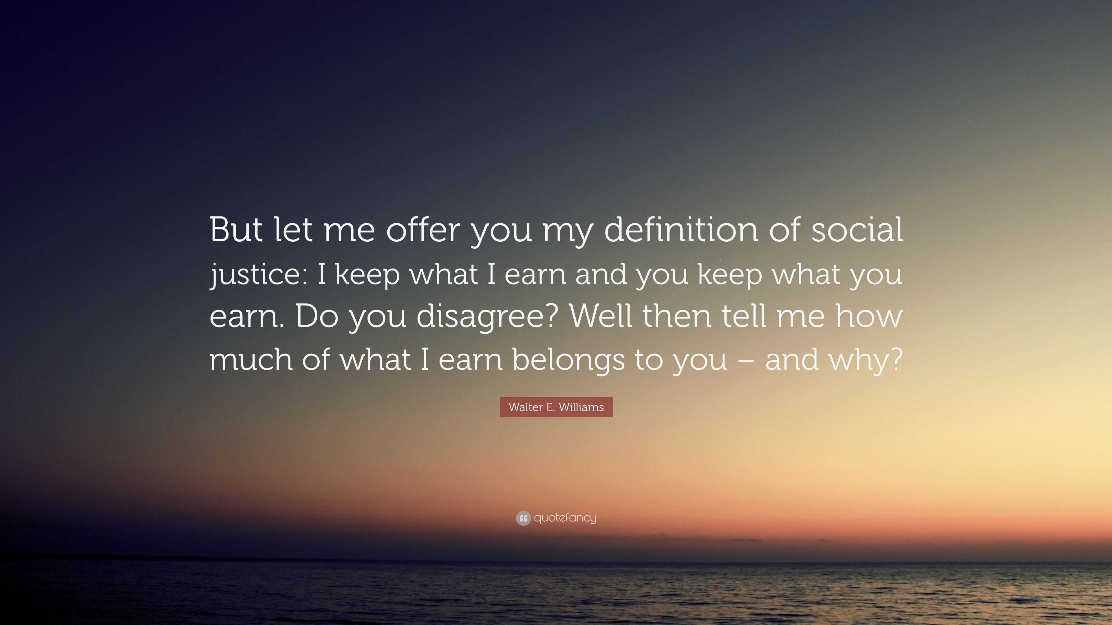 walter-e-williams-quote-but-let-me-offer-you-my-definition-of-social