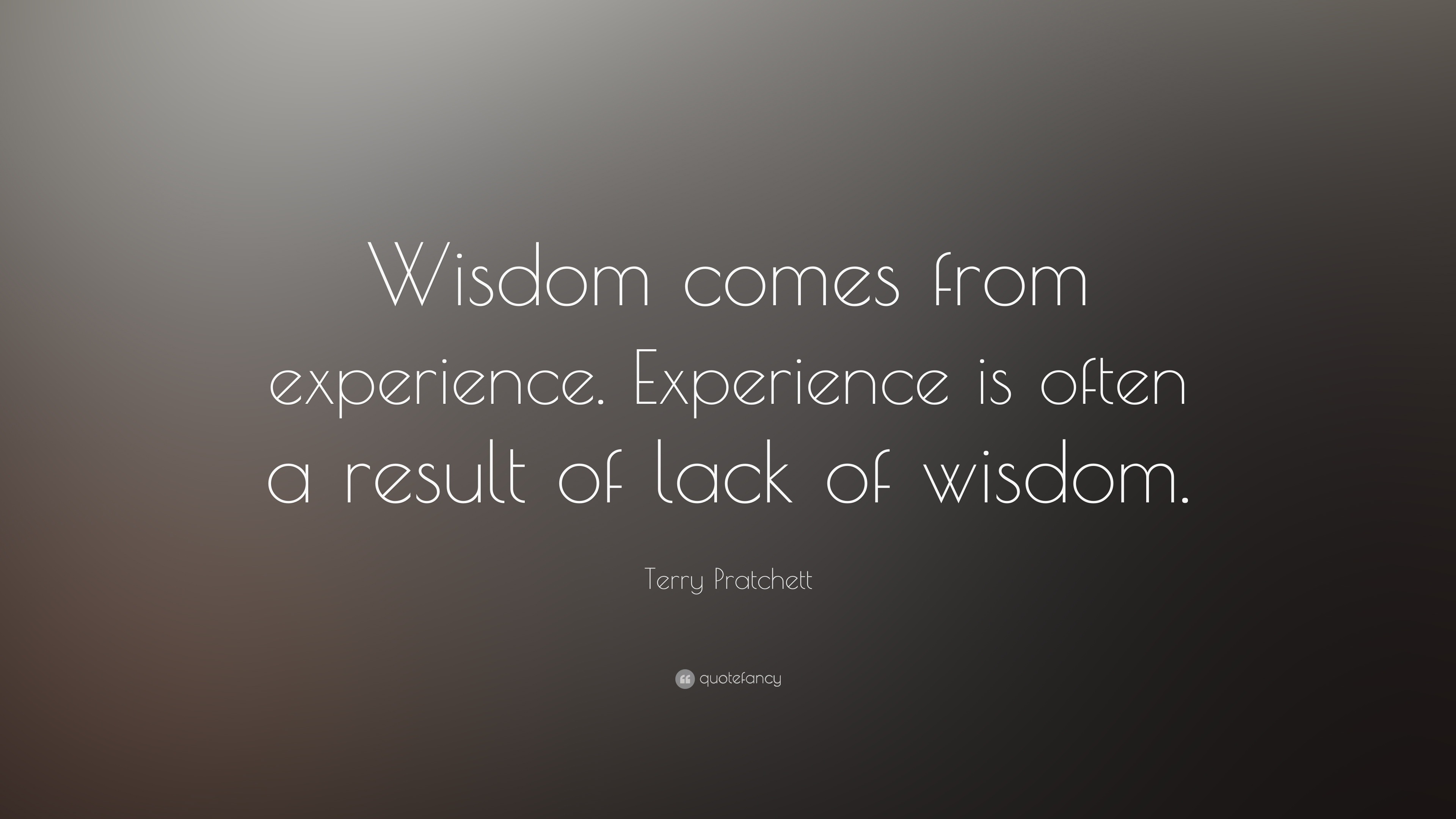 true wisdom comes from experience essay