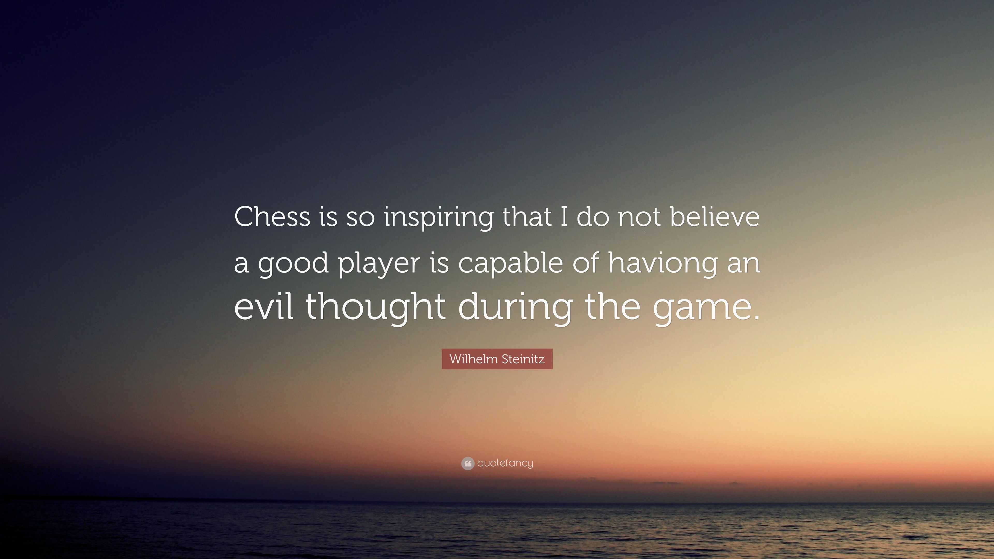 101 Quotes About Chess  Ultimate Source of Inspiration