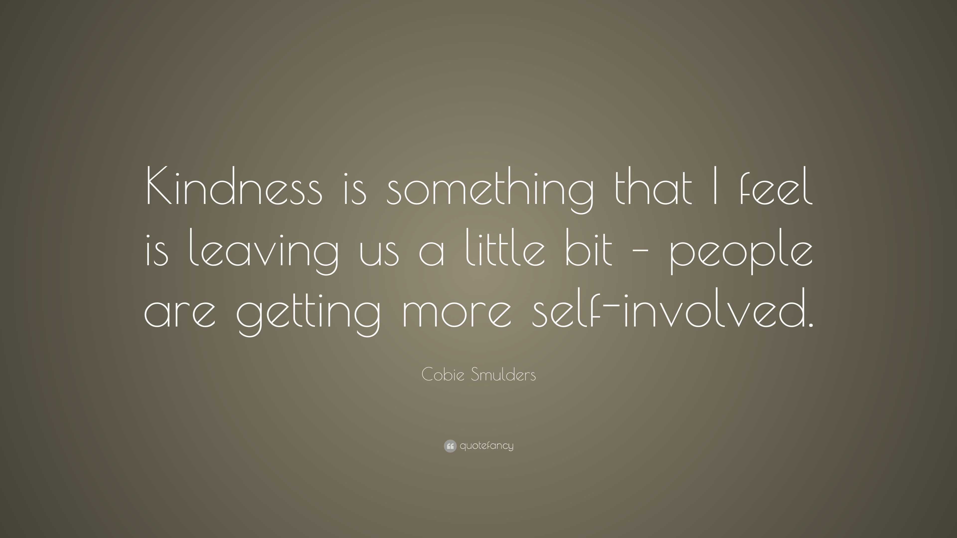 Cobie Smulders Quote: “Kindness is something that I feel is leaving us ...