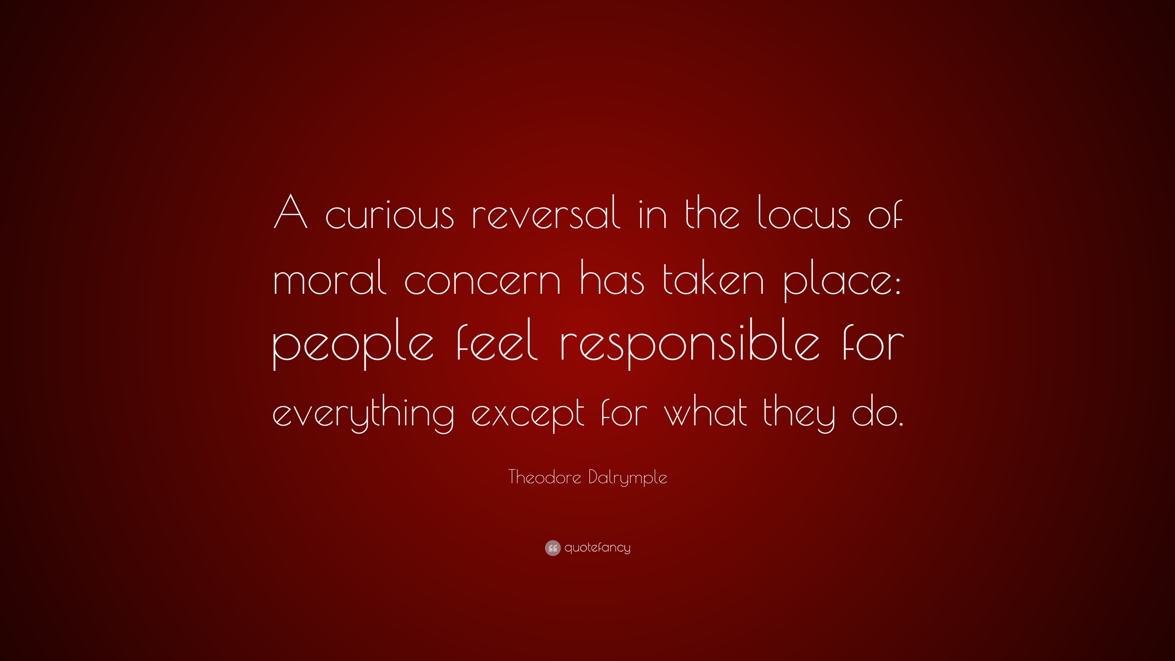 Theodore Dalrymple Quotes (21 wallpapers) Quotefancy