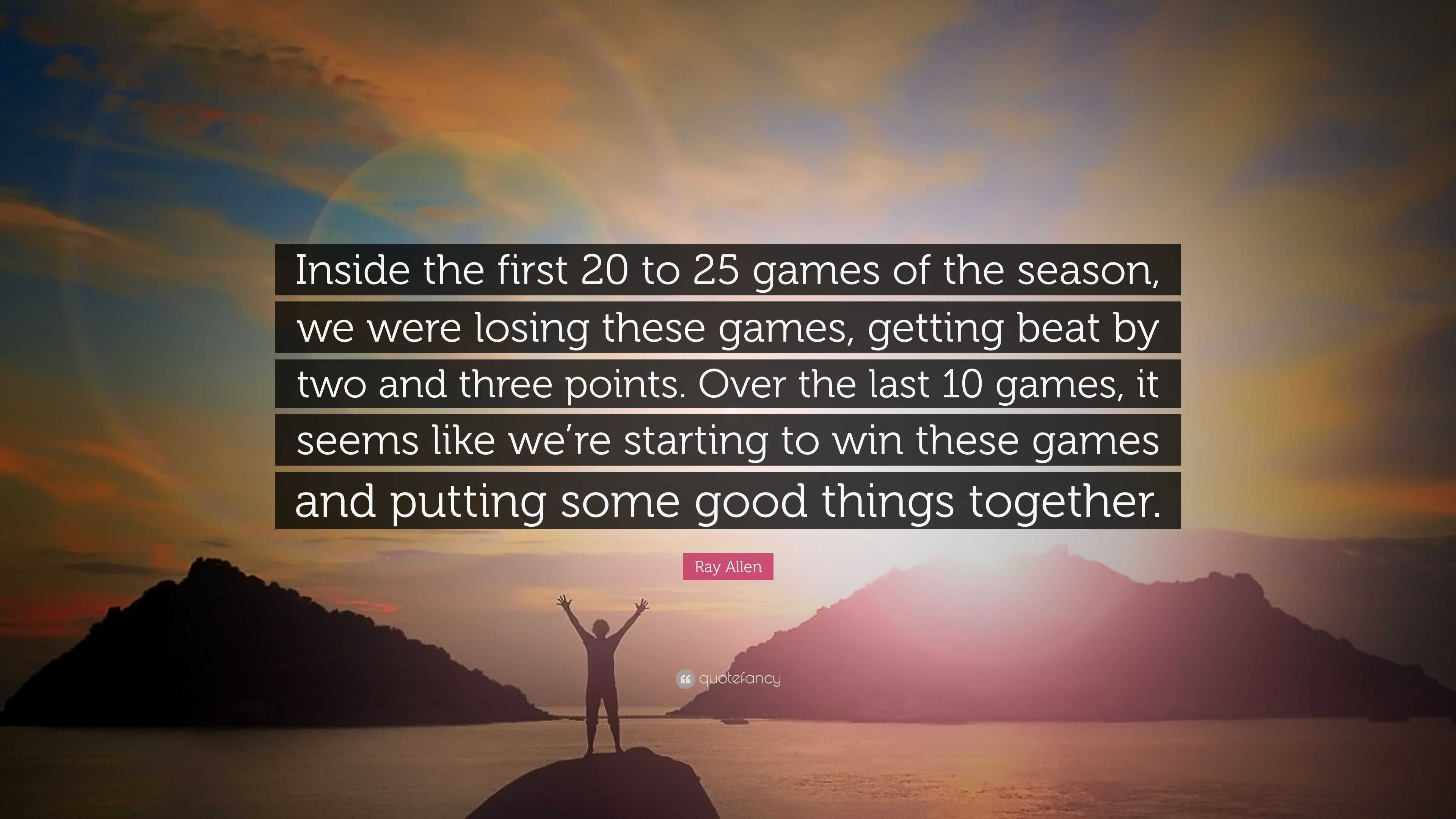 Top 25 Game Begins Quotes: Famous Quotes & Sayings About Game Begins