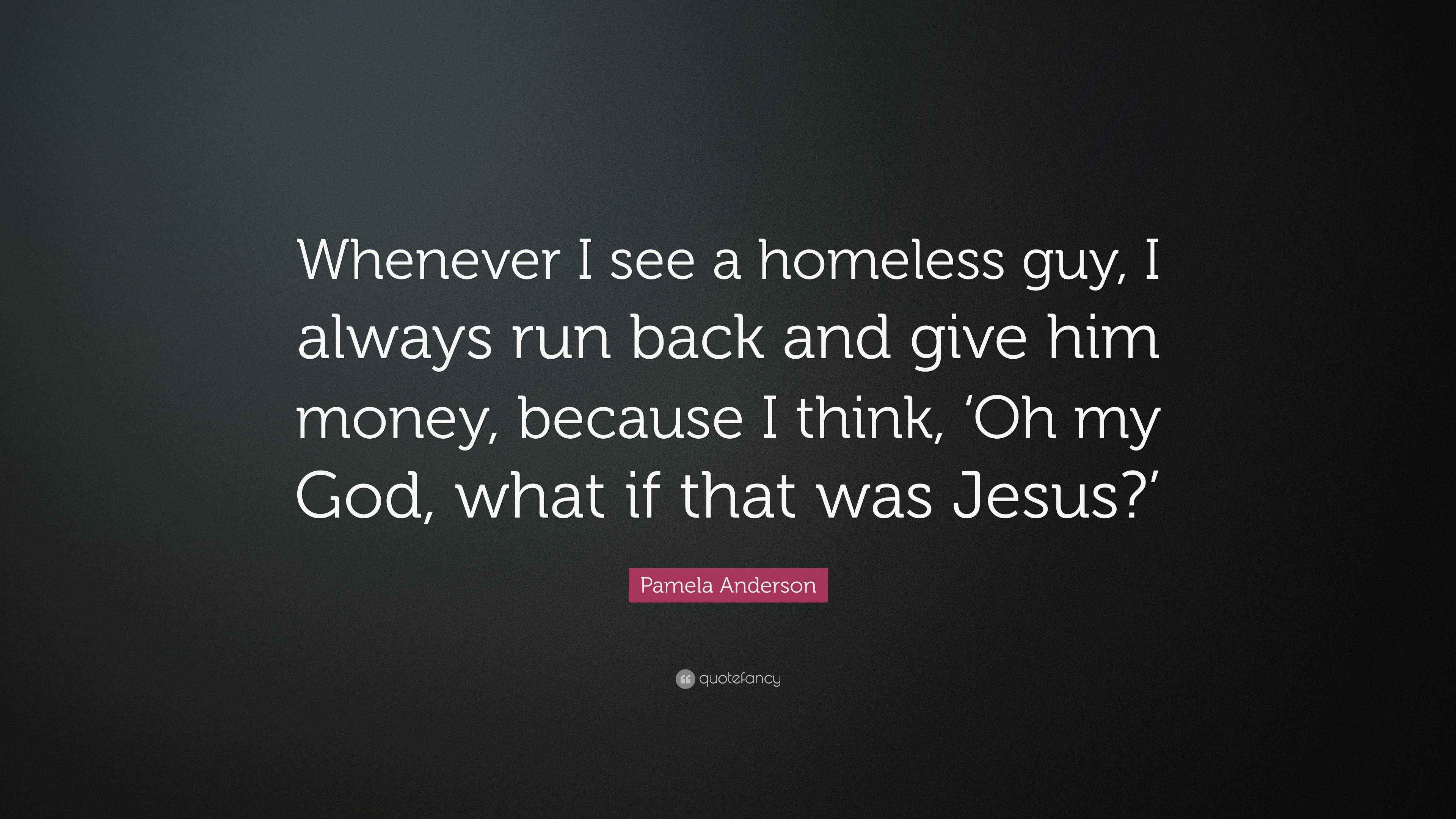 23+ Inspirational Quotes For The Homeless - Richi Quote