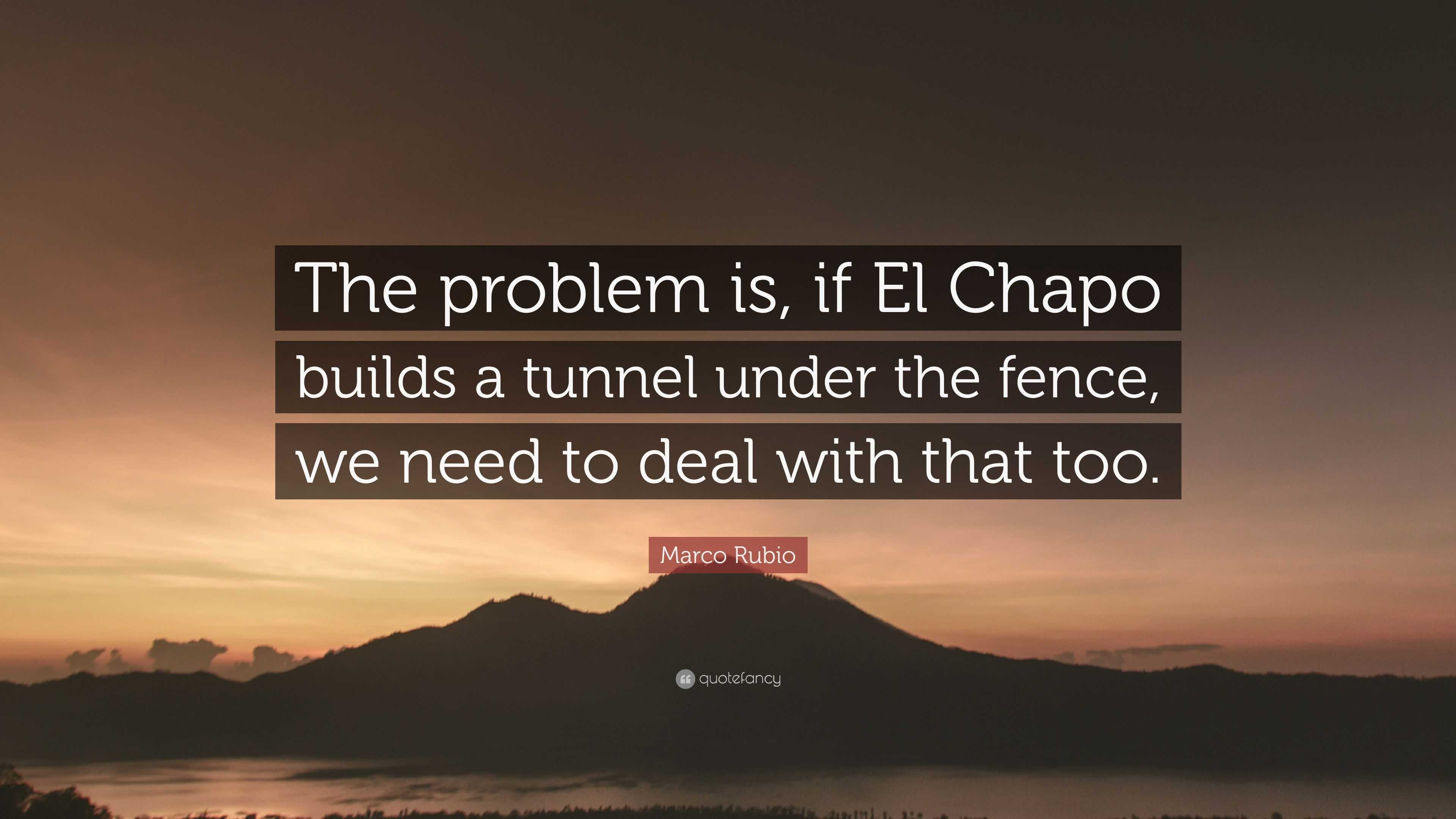7+ El Chapo Quotes