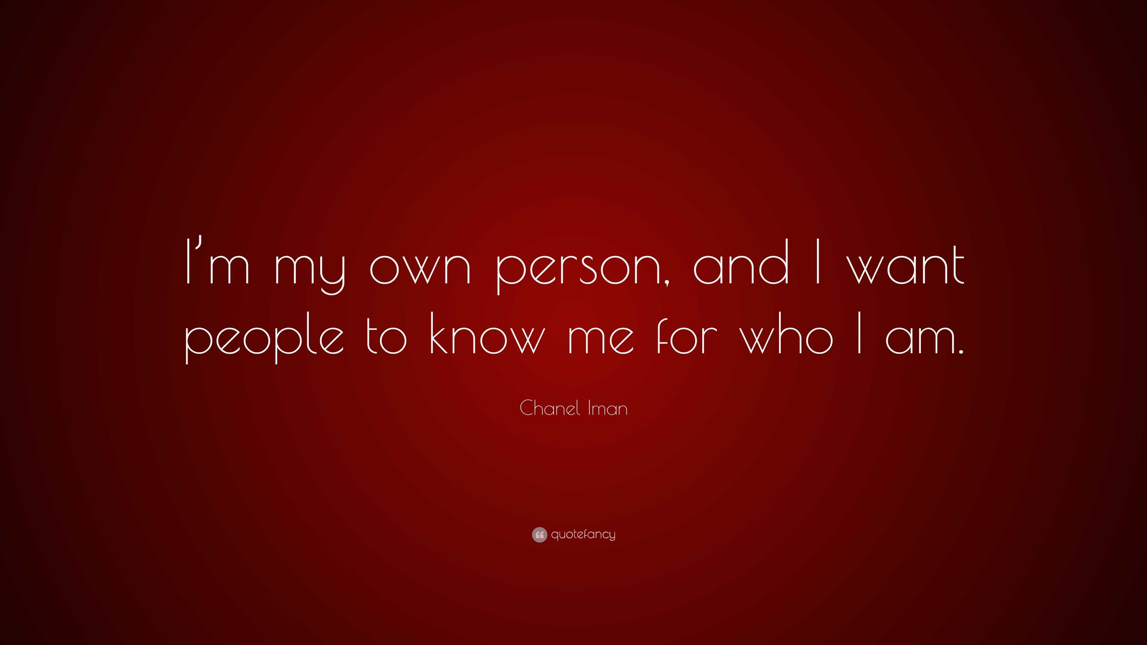 Chanel Iman Quote: “I’m my own person, and I want people to know me for ...