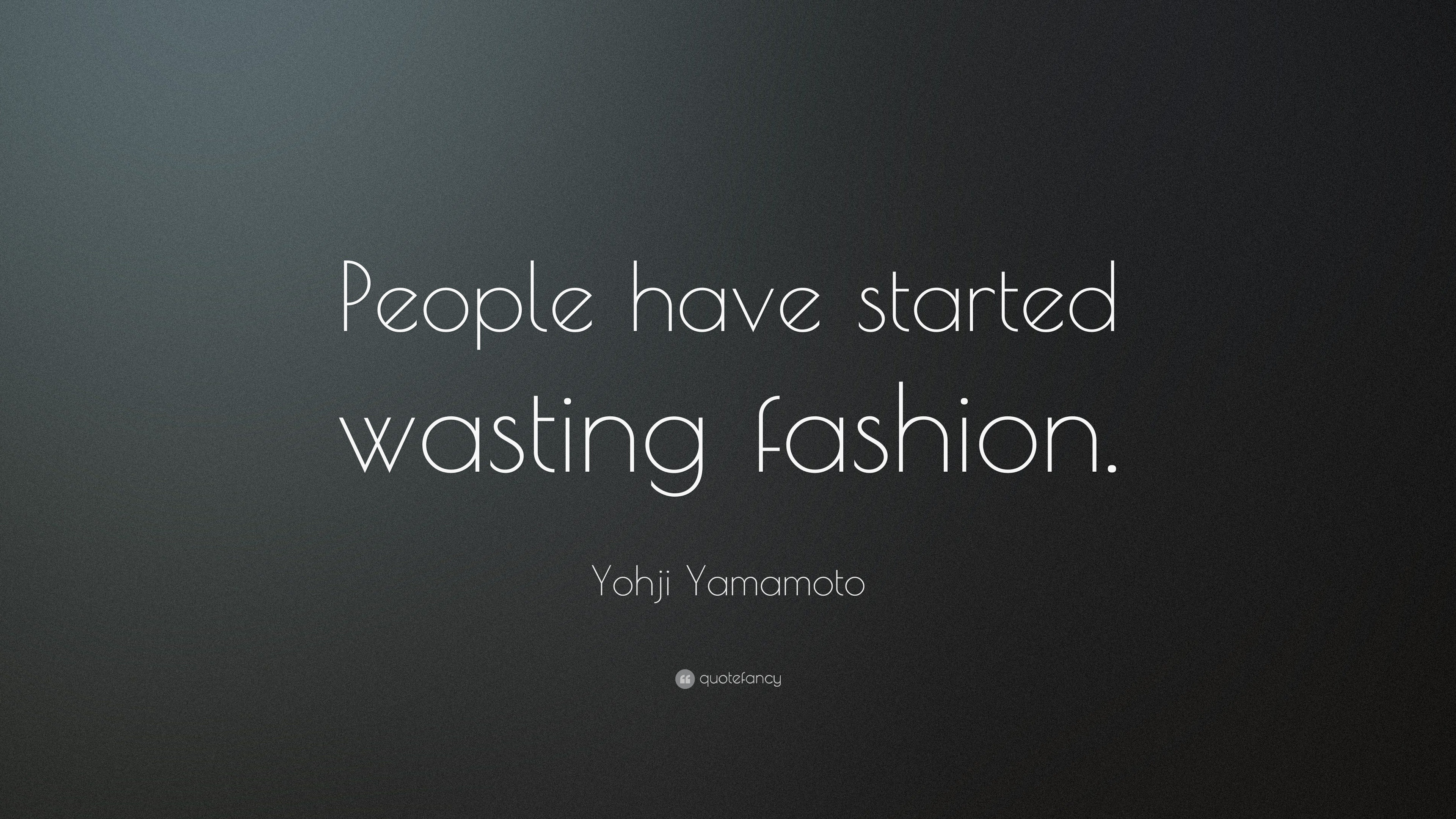 yohji yamamoto quotes tumblr