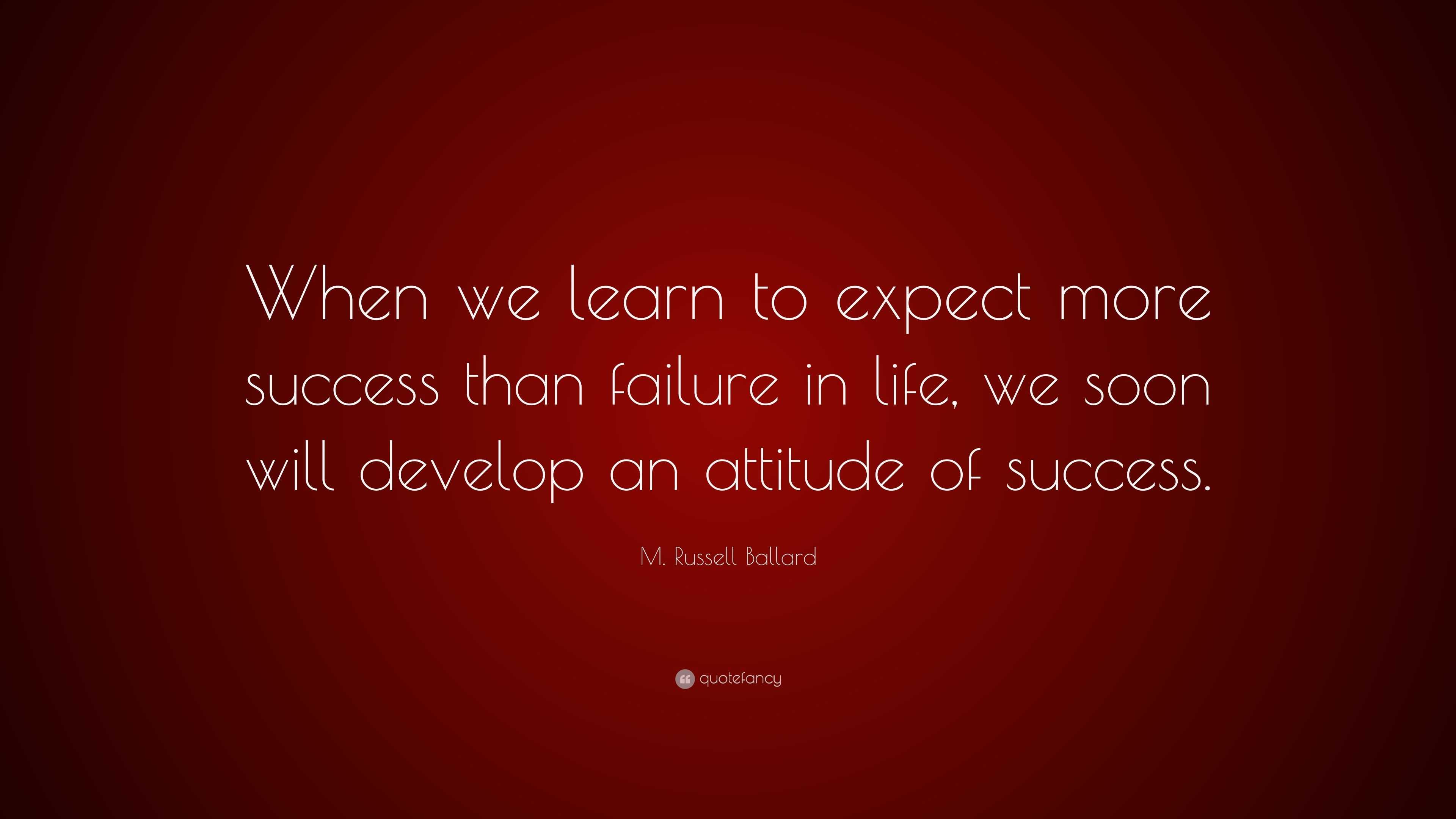 Quote by M. Russell Ballard: Learning the lessons of the