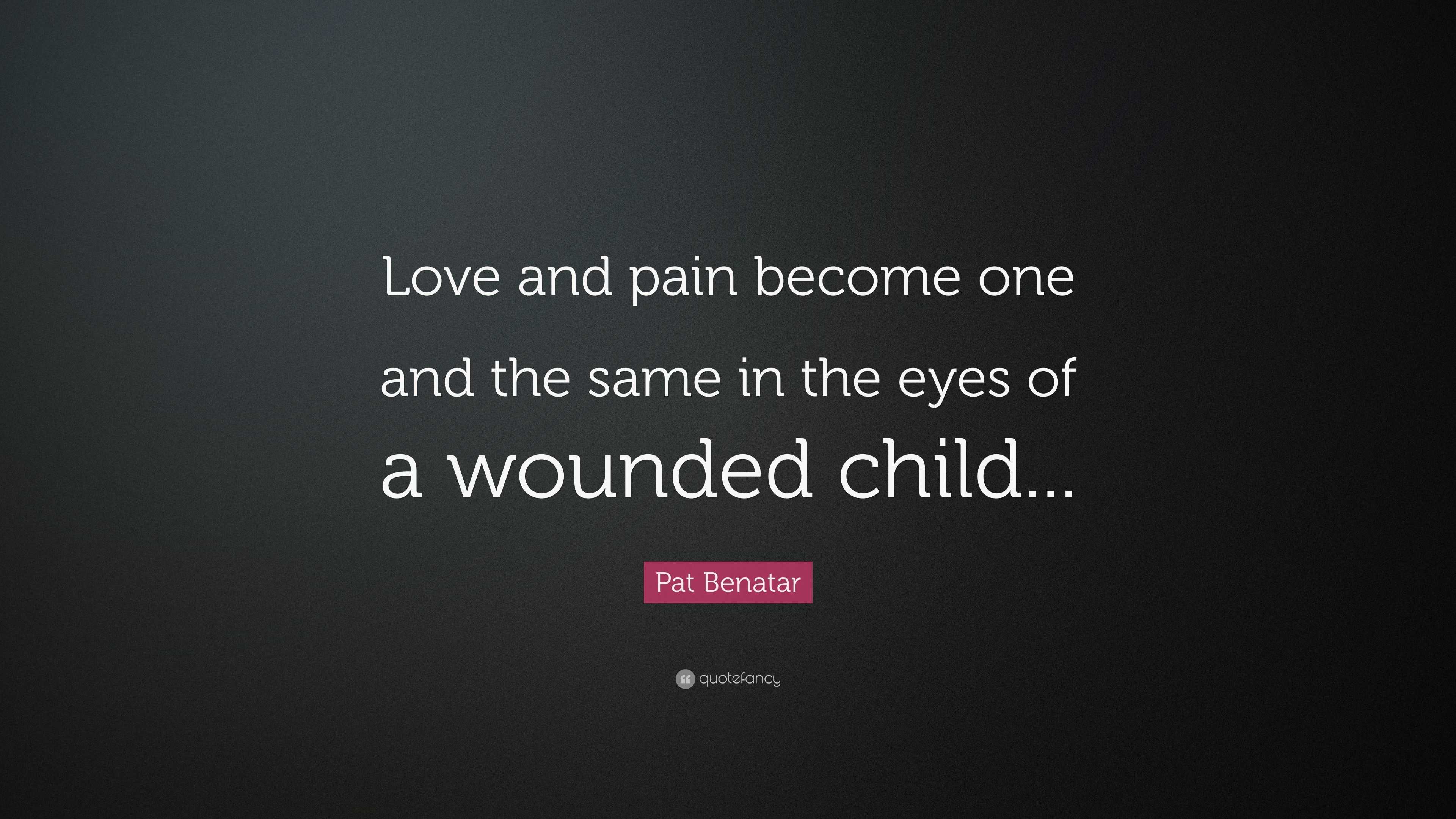 quotes about love and pain famous