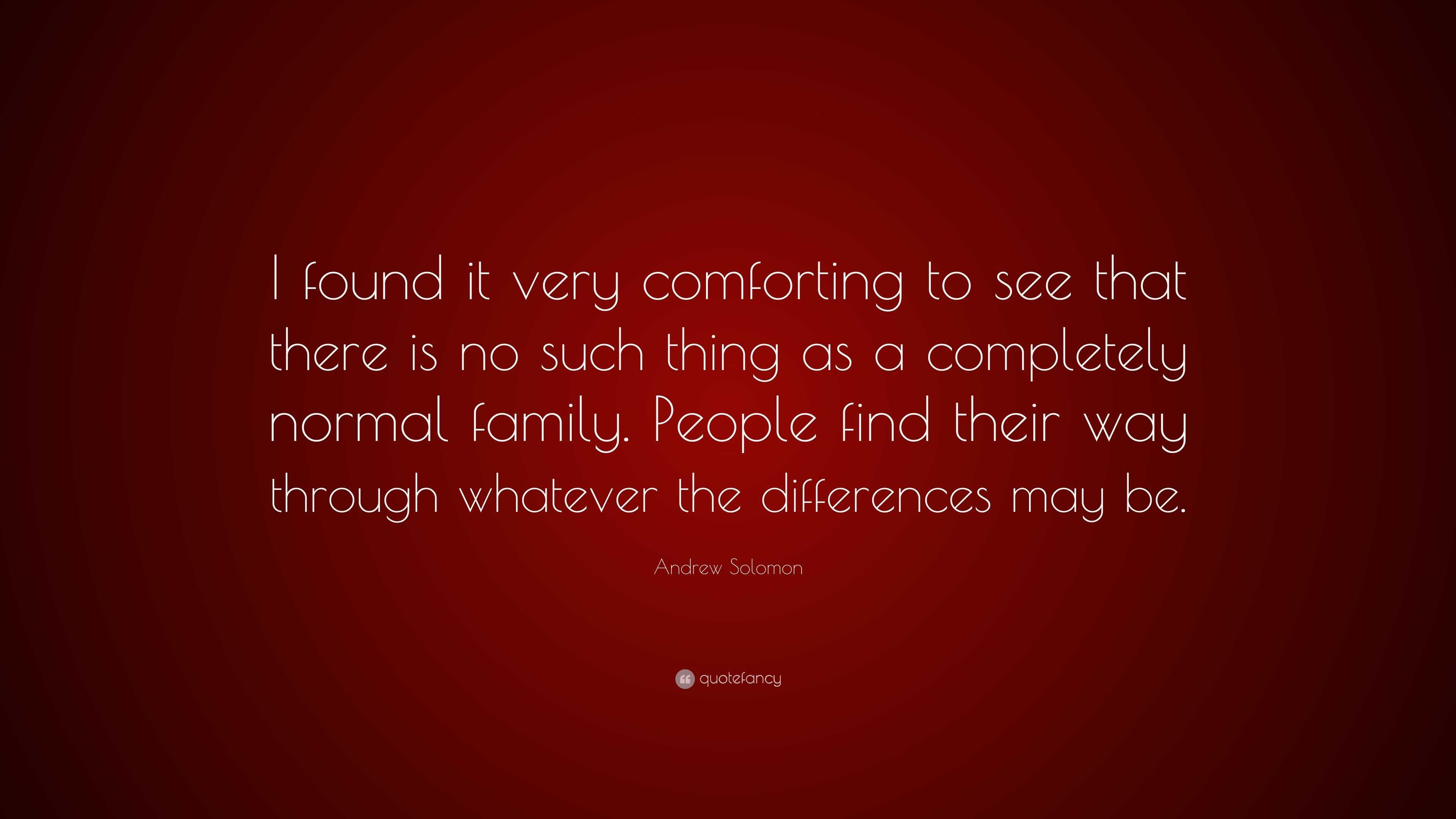 Andrew Solomon quote: I found myself losing interest in almost everything,  I didn't