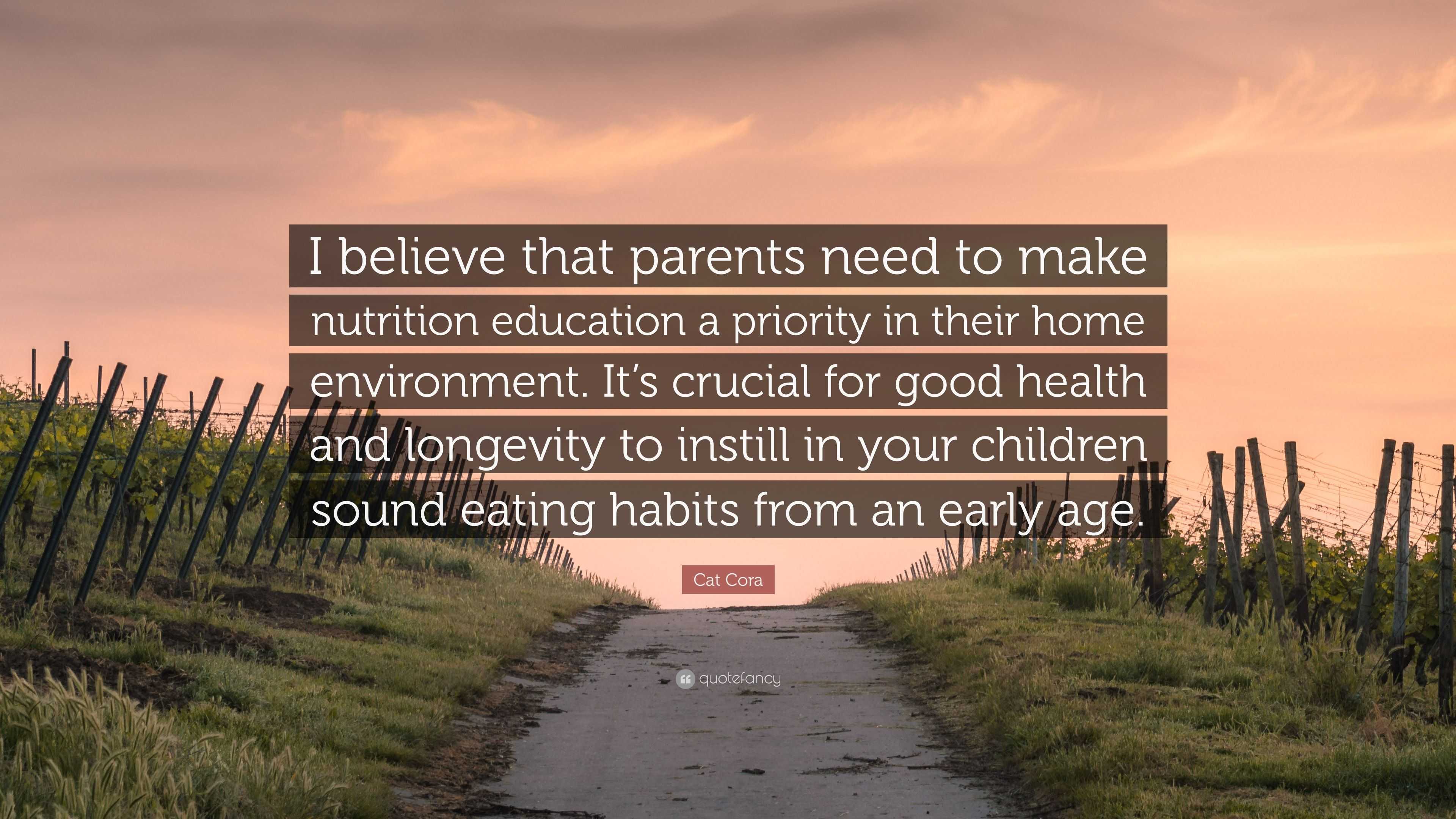 Cat Cora Quote: “I believe that parents need to make nutrition ...